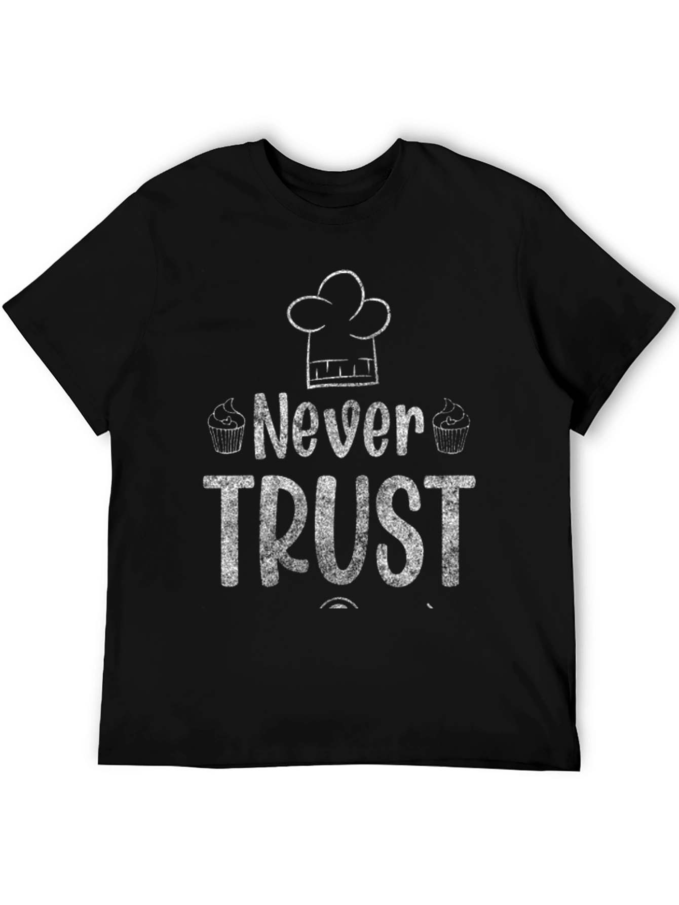 Black Never Trust a Baker T-Shirt - Funny Baking Gift view 5