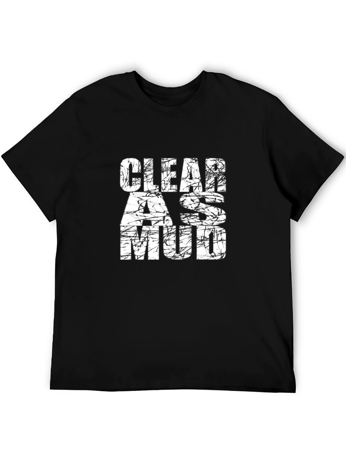 Black Clear as Mud Graphic Tee - Funny Men's T-Shirt view 5