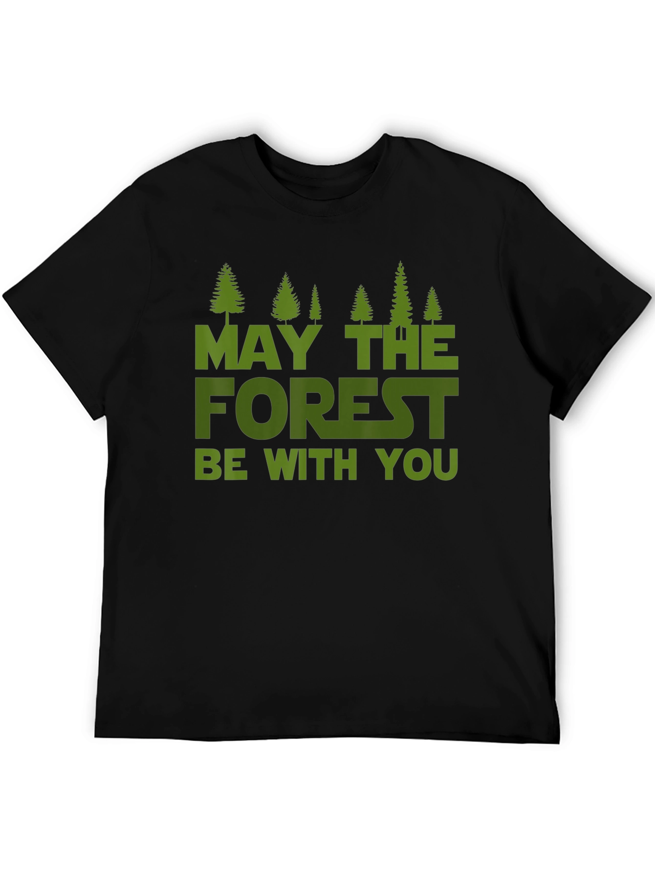 May The Forest Be With You T-Shirt - 5
