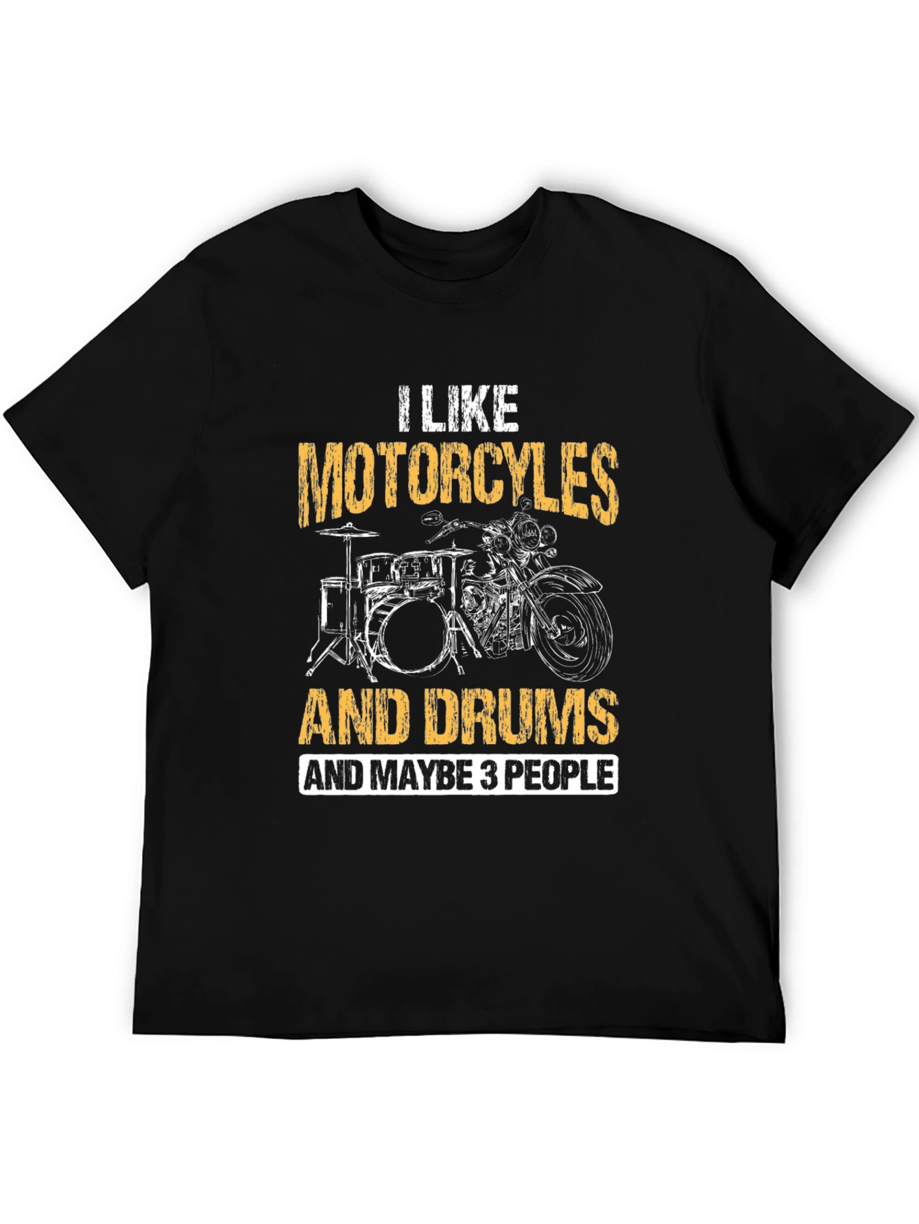 Black Motorcycles Drums & Maybe 3 People T-Shirt view 5