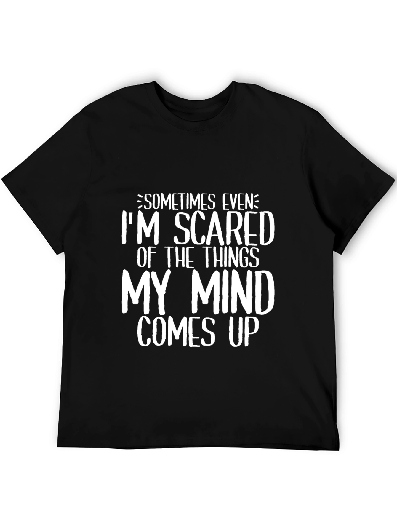 Black Funny Graphic Tee: I'm Scared of My Mind view 5