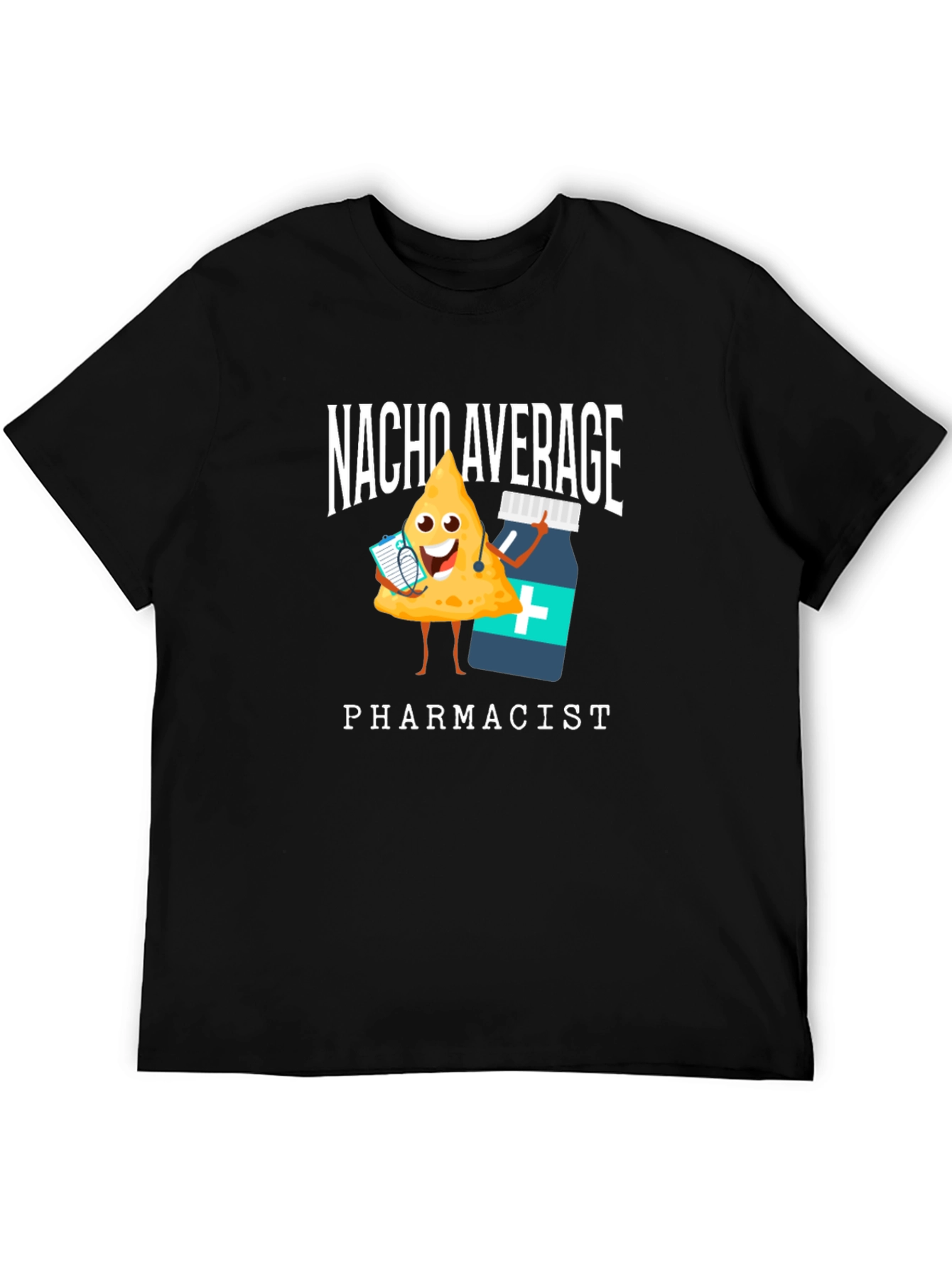 Black Nacho Average Pharmacist T-Shirt view 5