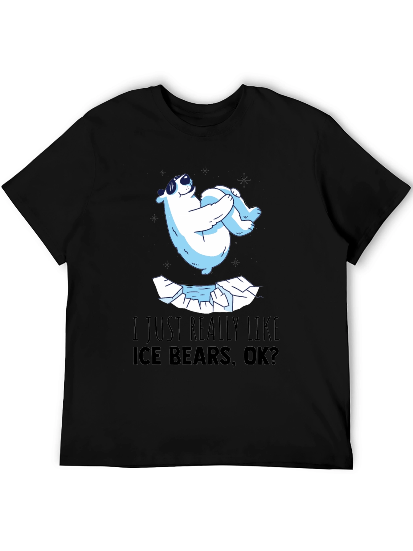 Black Cool Polar Bear T-Shirt - I Just Really Like Ice Bears view 5