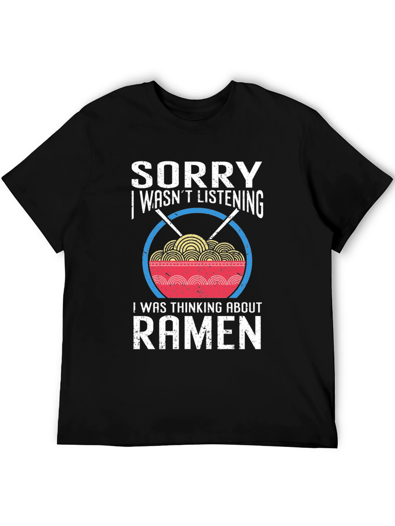 Black Sorry Ramen T-Shirt - Funny Noodle Bowl Tee view 5