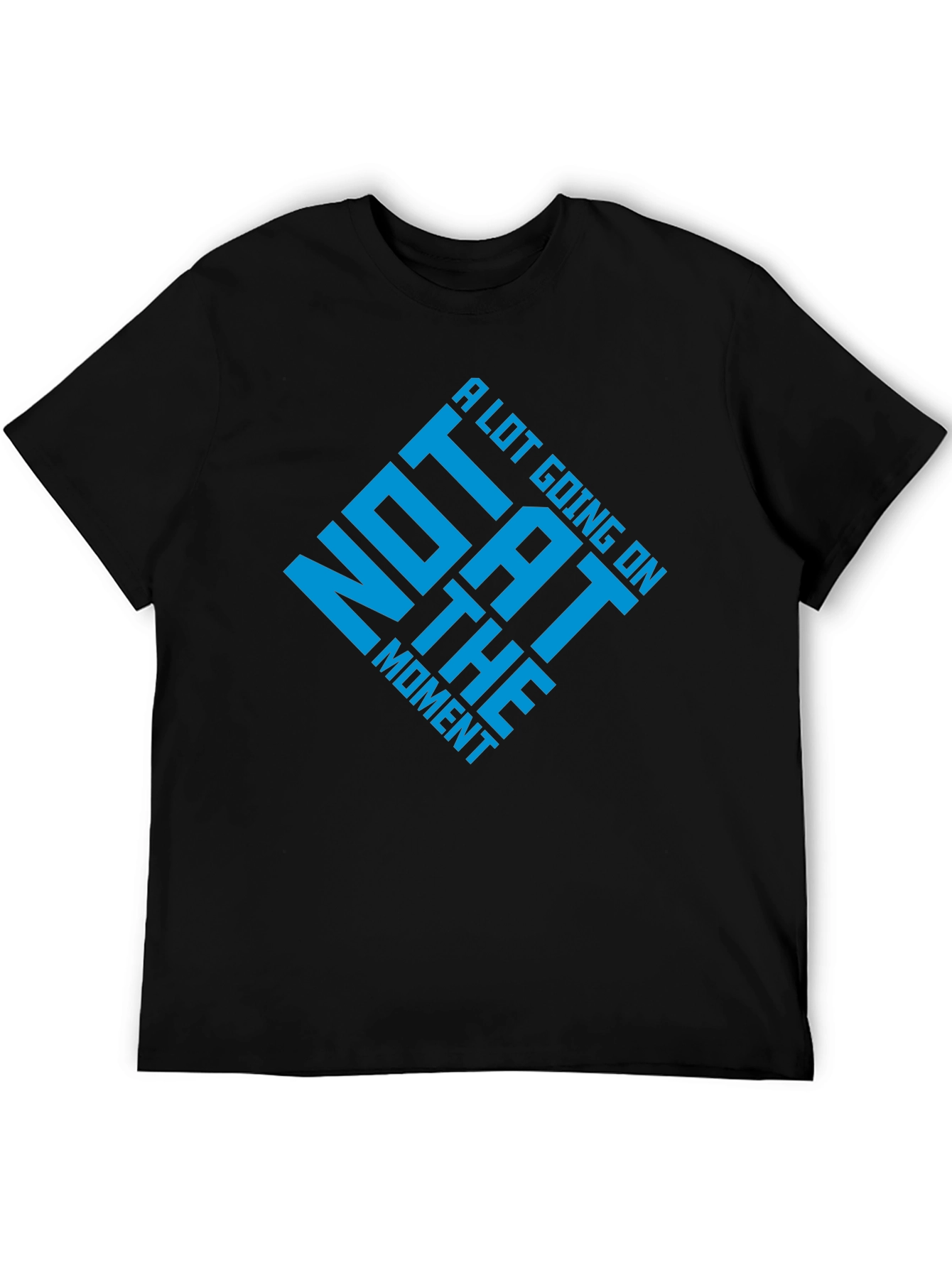 Black Funny "Not A Lot Going On" Graphic Tee view 5