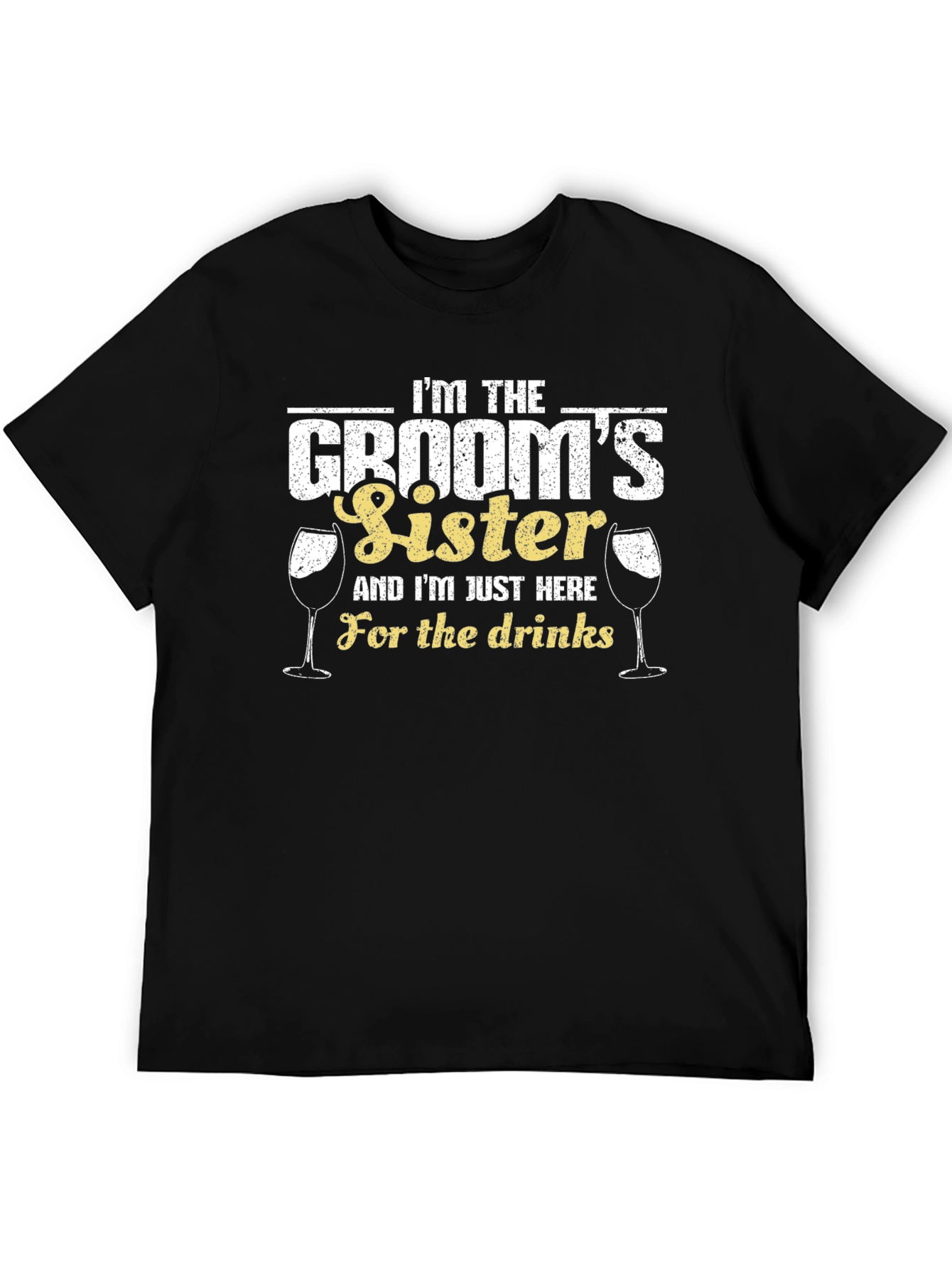 Black Groom's Sister Drinks T-Shirt view 5
