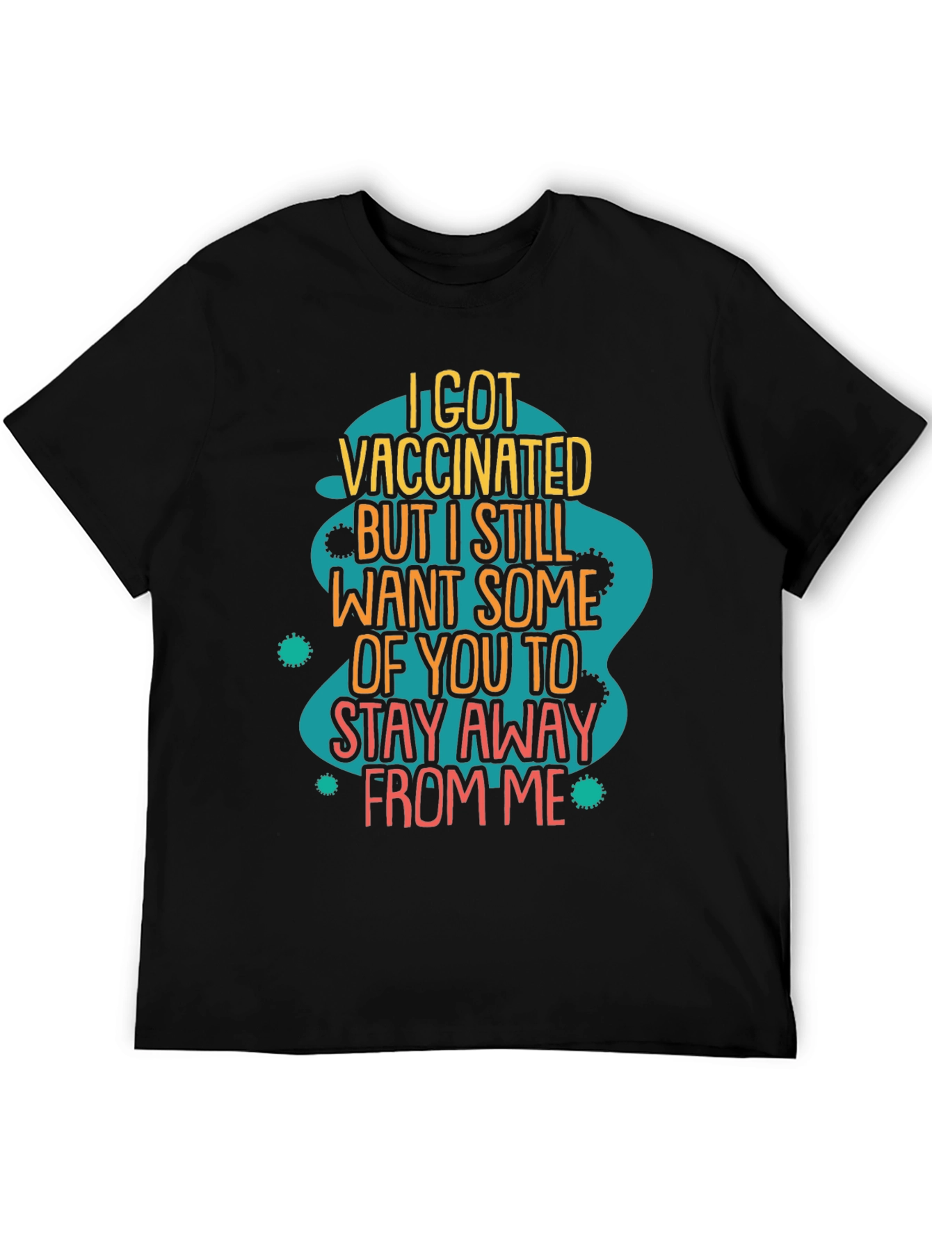 I Got Vaccinated Funny T-Shirt - 5
