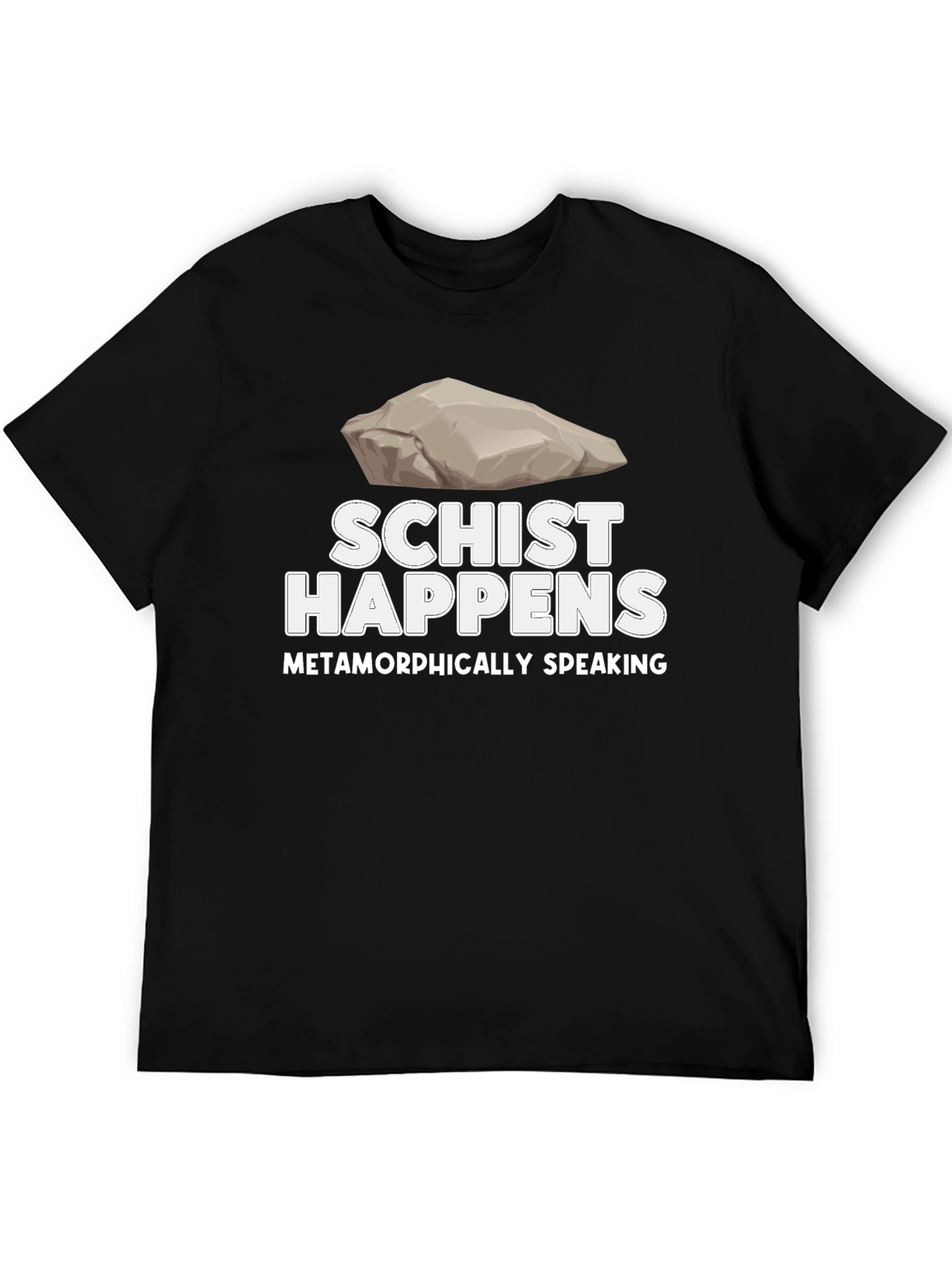 Black Schist Happens Metamorphically Speaking T-Shirt view 5
