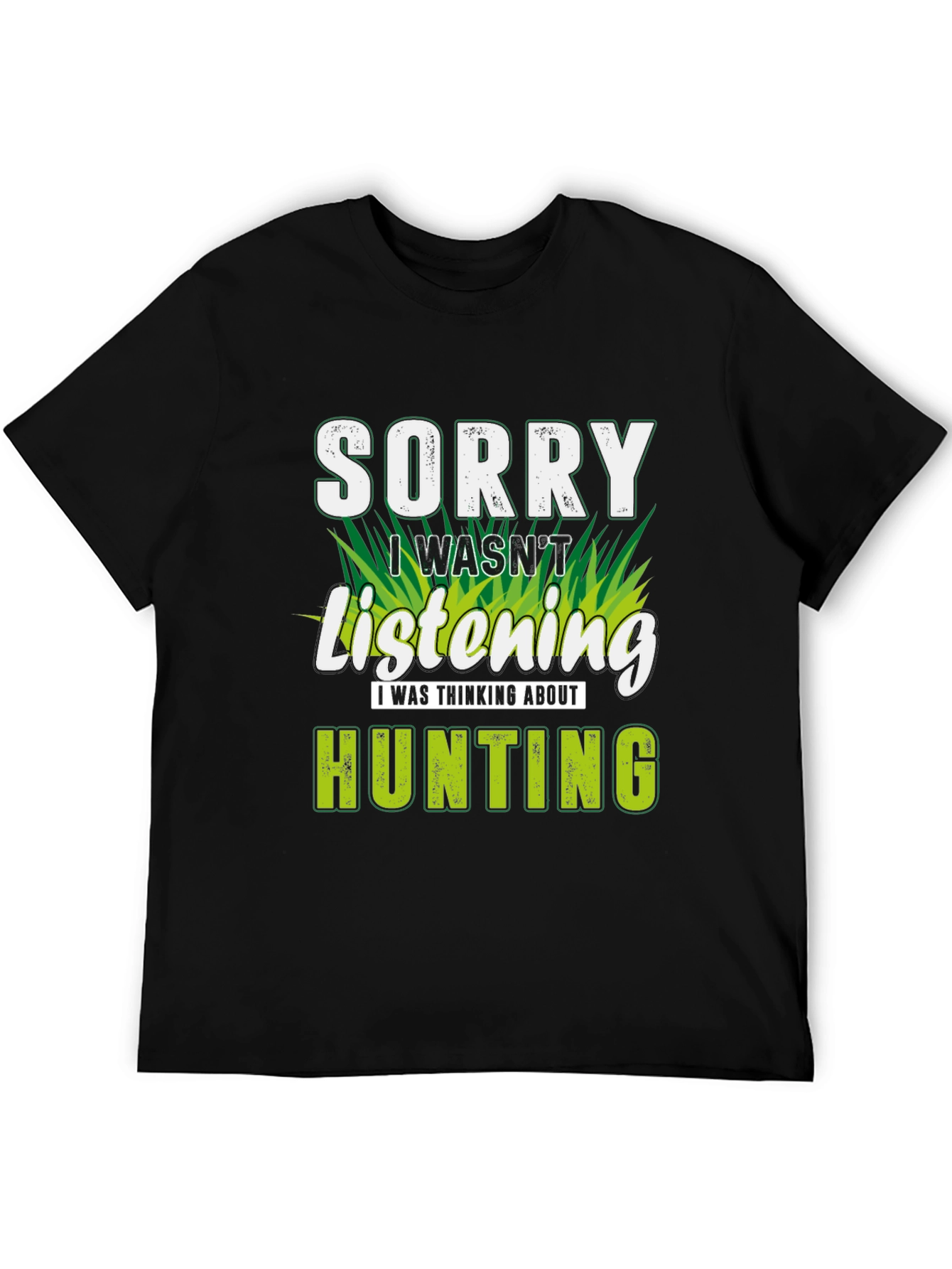 Black Sorry Hunting T-Shirt - Gift for Hunters view 5
