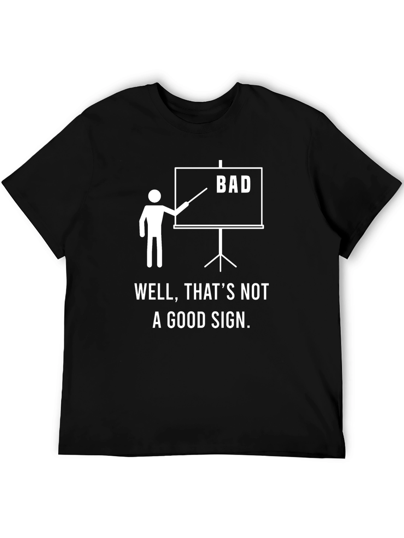 Black Bad Sign T-Shirt - Funny Graphic Tee for Men view 5