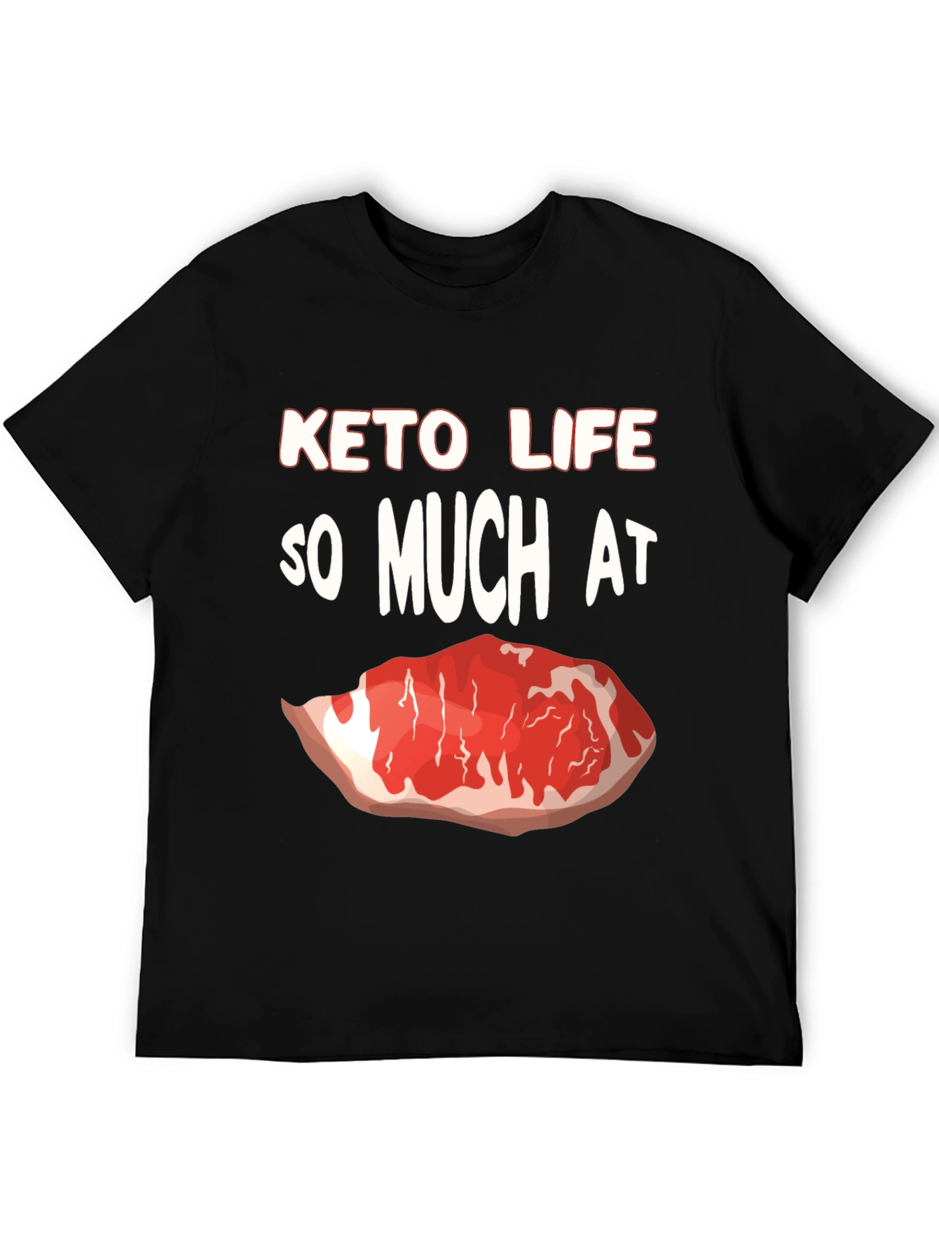 Keto Life Meat Lover T-Shirt - 5