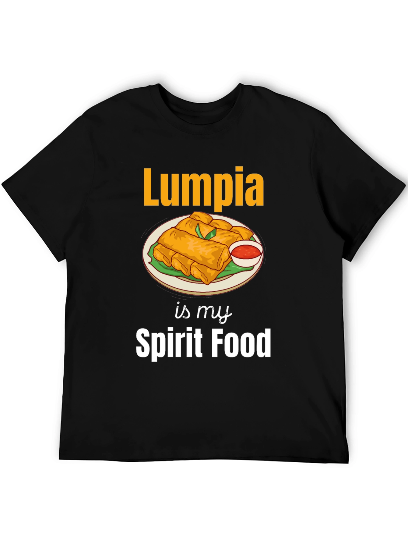 Lumpia is My Spirit Food T-Shirt - 5