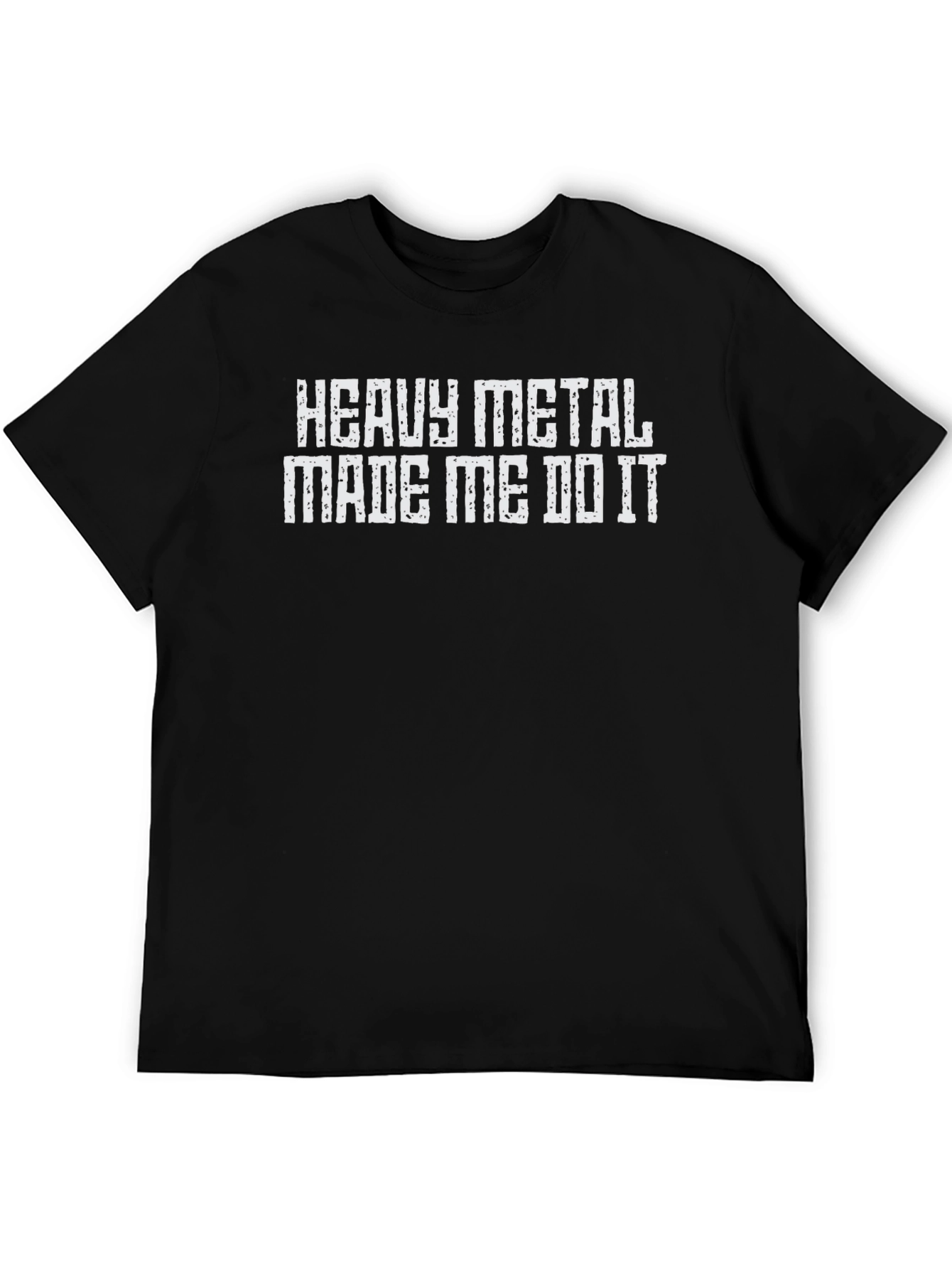 Black Heavy Metal Made Me Do It Tee Shirt view 5