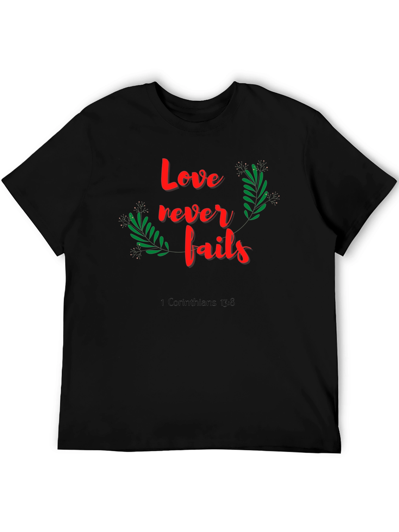 Black Love Never Fails Black T-Shirt view 5