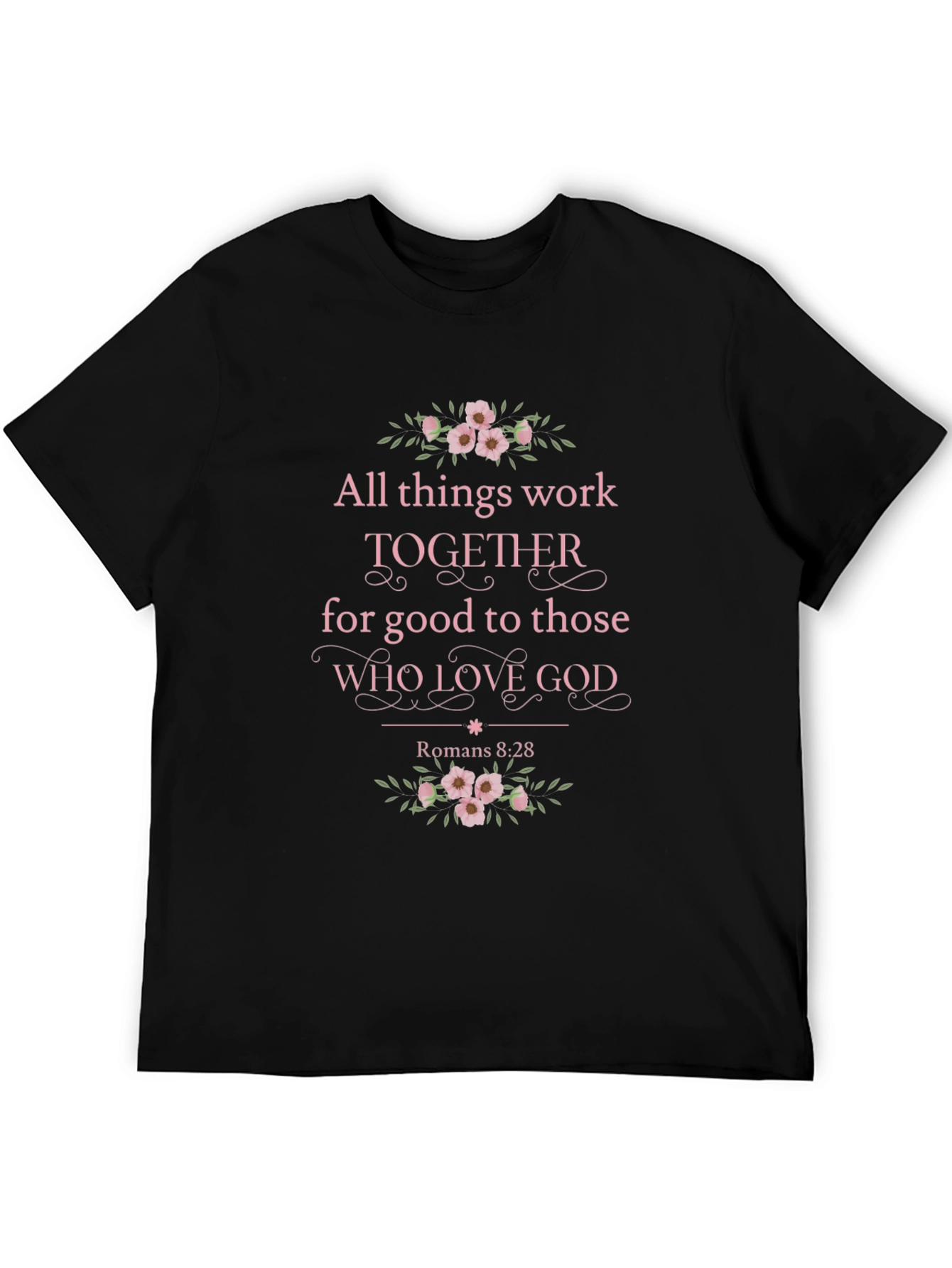 Black Floral Romans 8:28 Christian T-Shirt view 5
