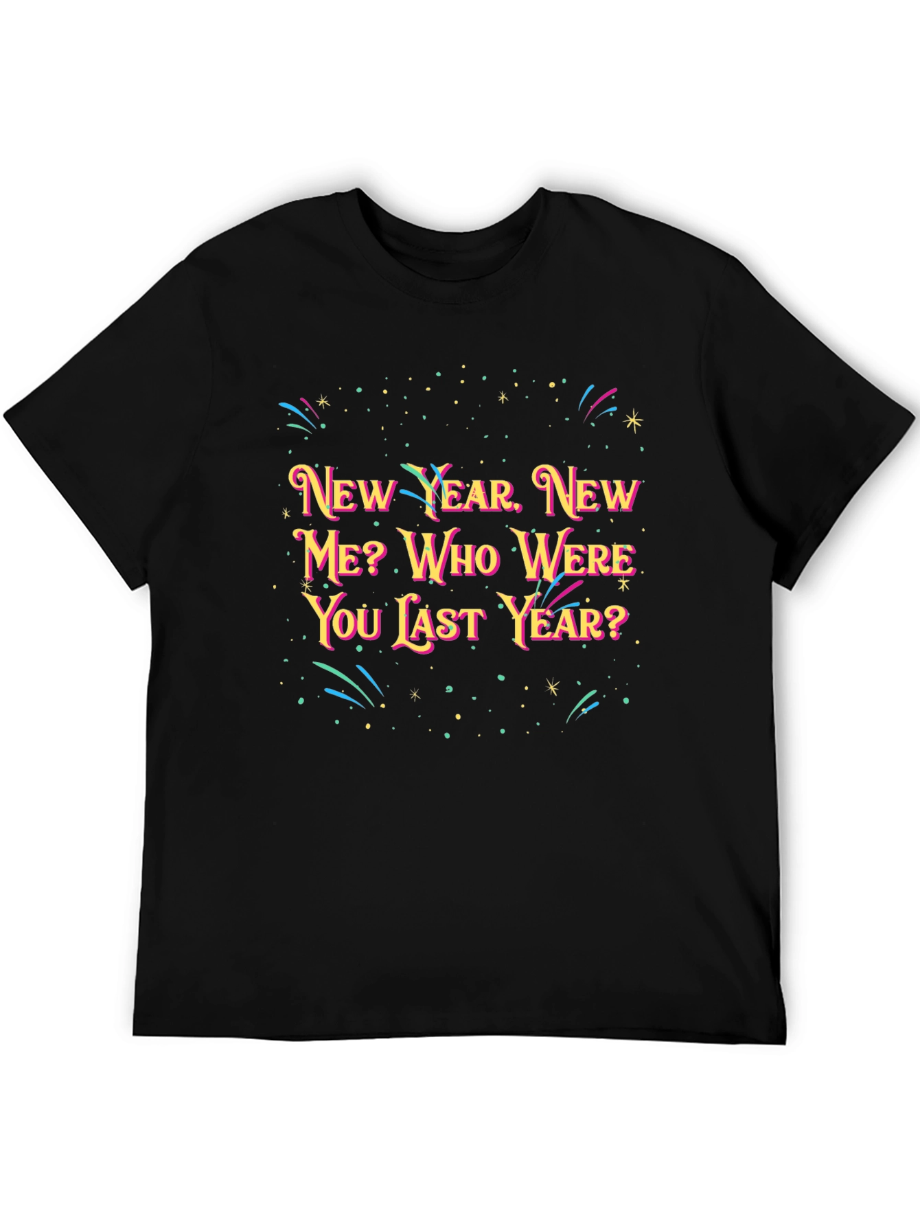 New Year, New Me? Black Graphic Tee - 5