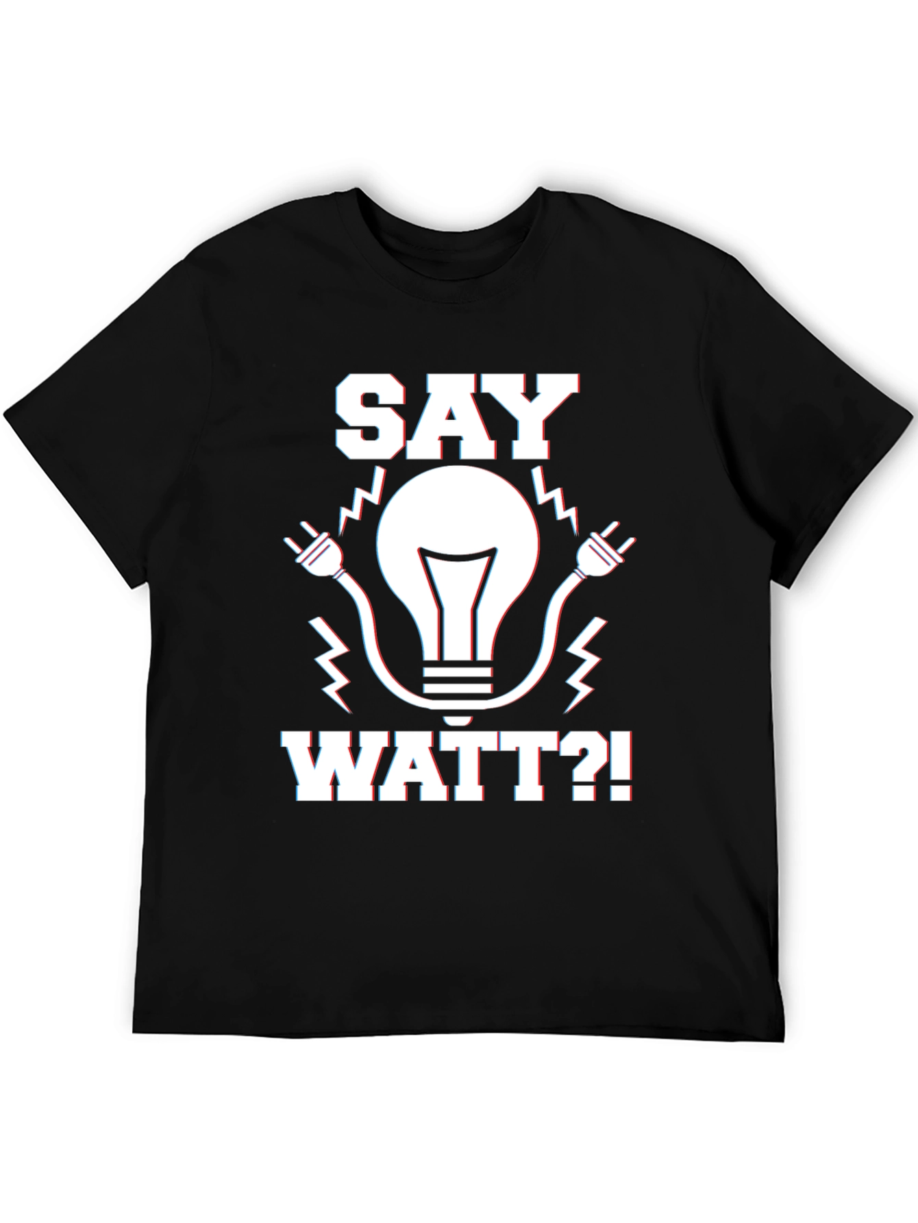 Black Say Watt? Humor Graphic T-Shirt - Black view 5
