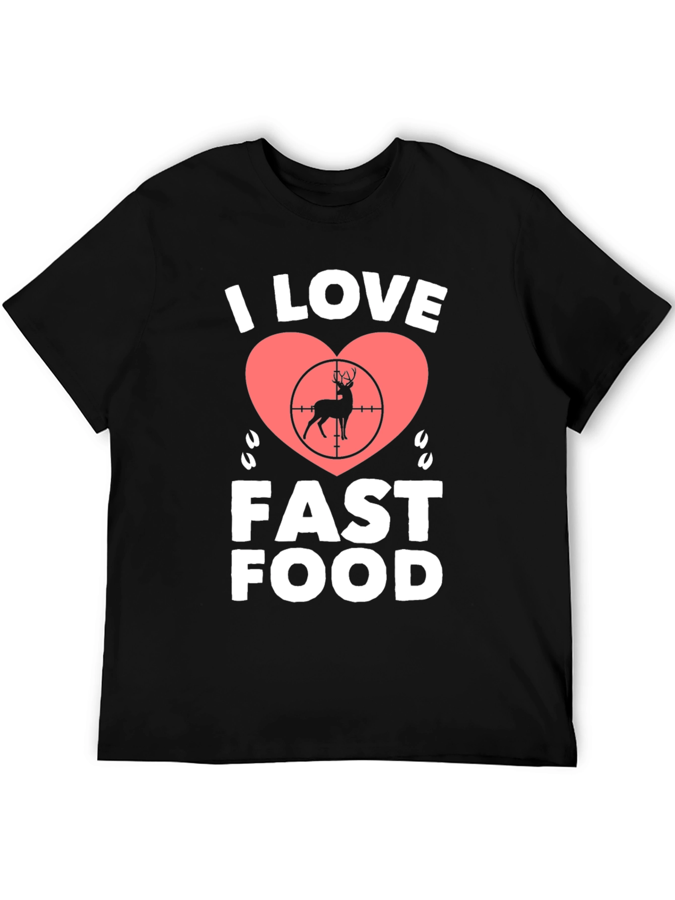 Black I Love Fast Food Deer Hunting T-Shirt view 5