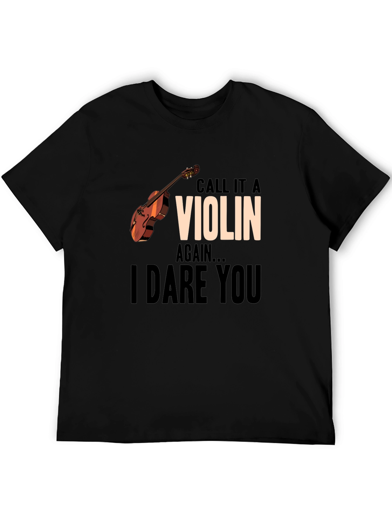 Black Call It A Violin Again Funny Music T-Shirt view 5