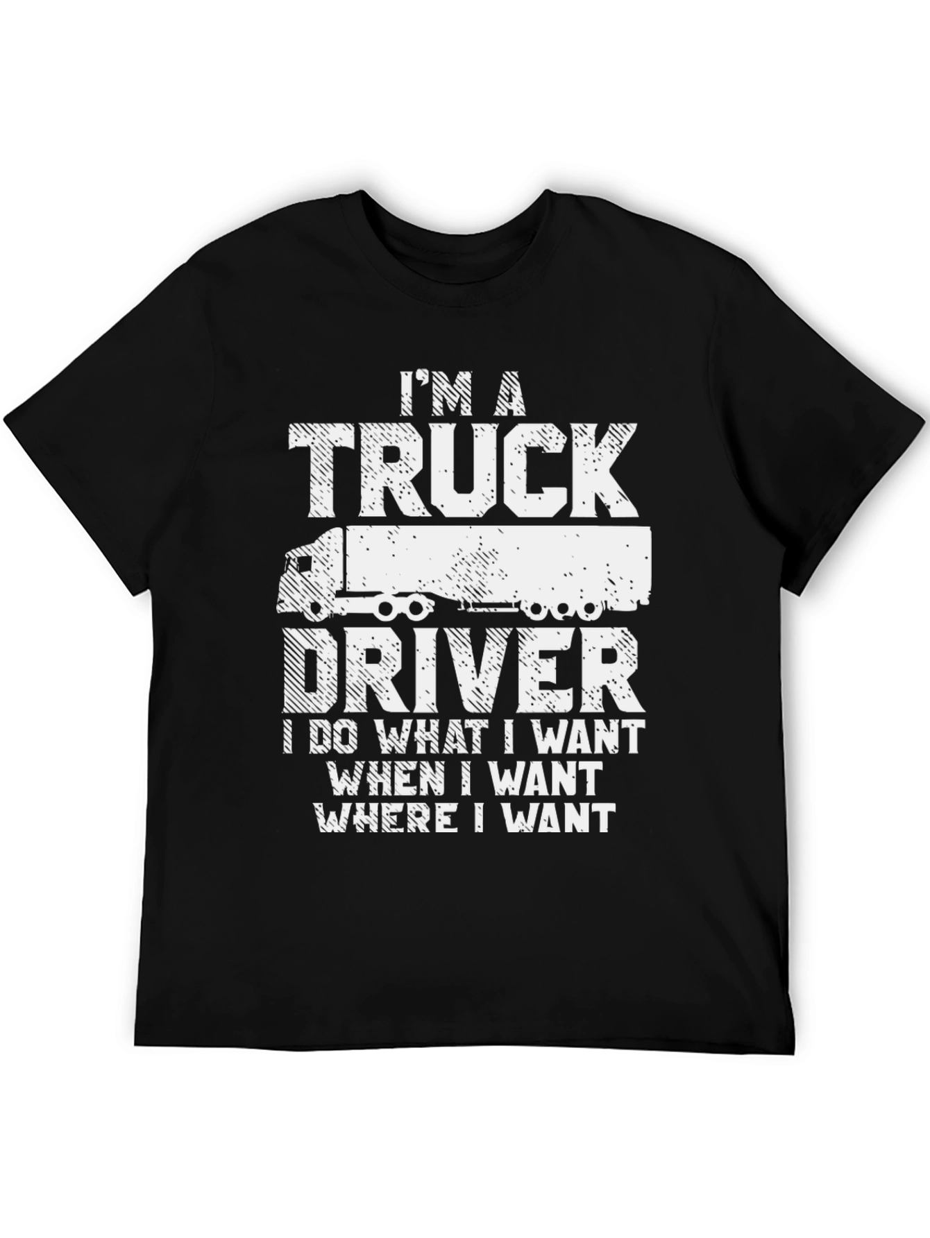 Black I'm a Truck Driver T-Shirt view 5