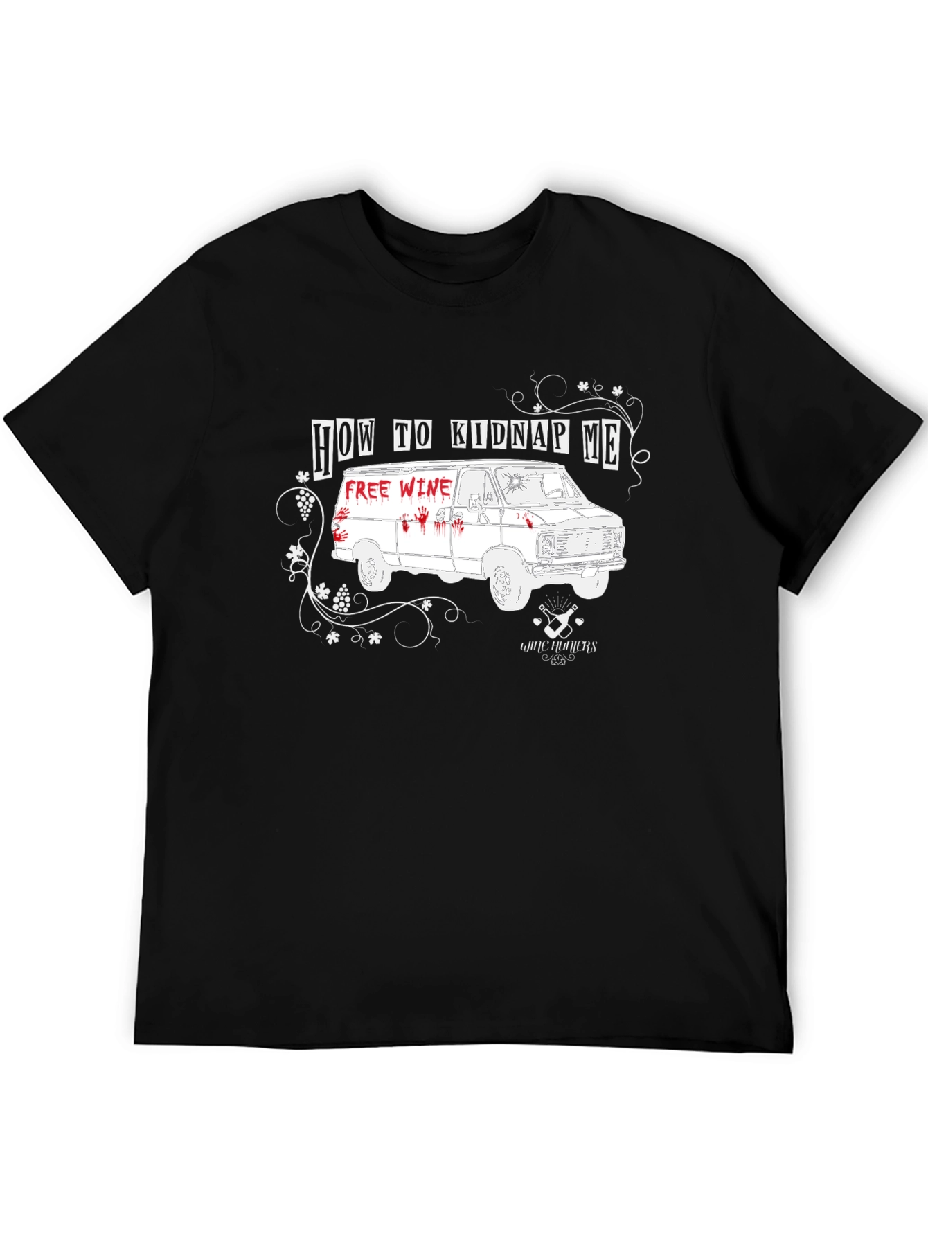 Black How to Kidnap Me Wine T-Shirt view 5