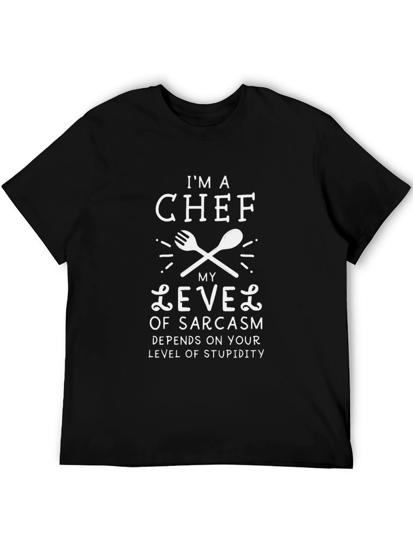 Black Chef Sarcasm Level Funny T-Shirt view 5