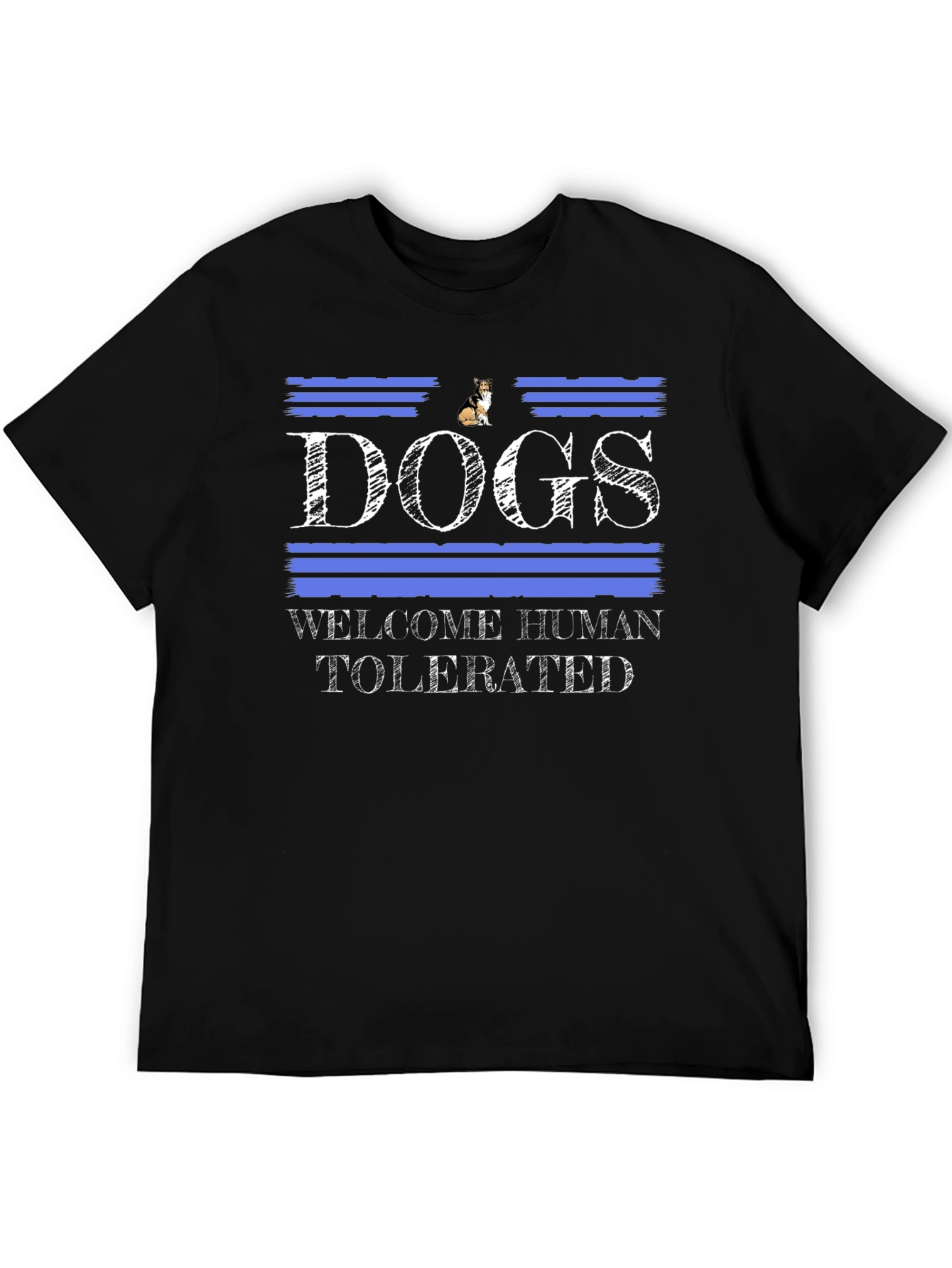 Black Dogs Welcome Humans Tolerated T-Shirt view 5