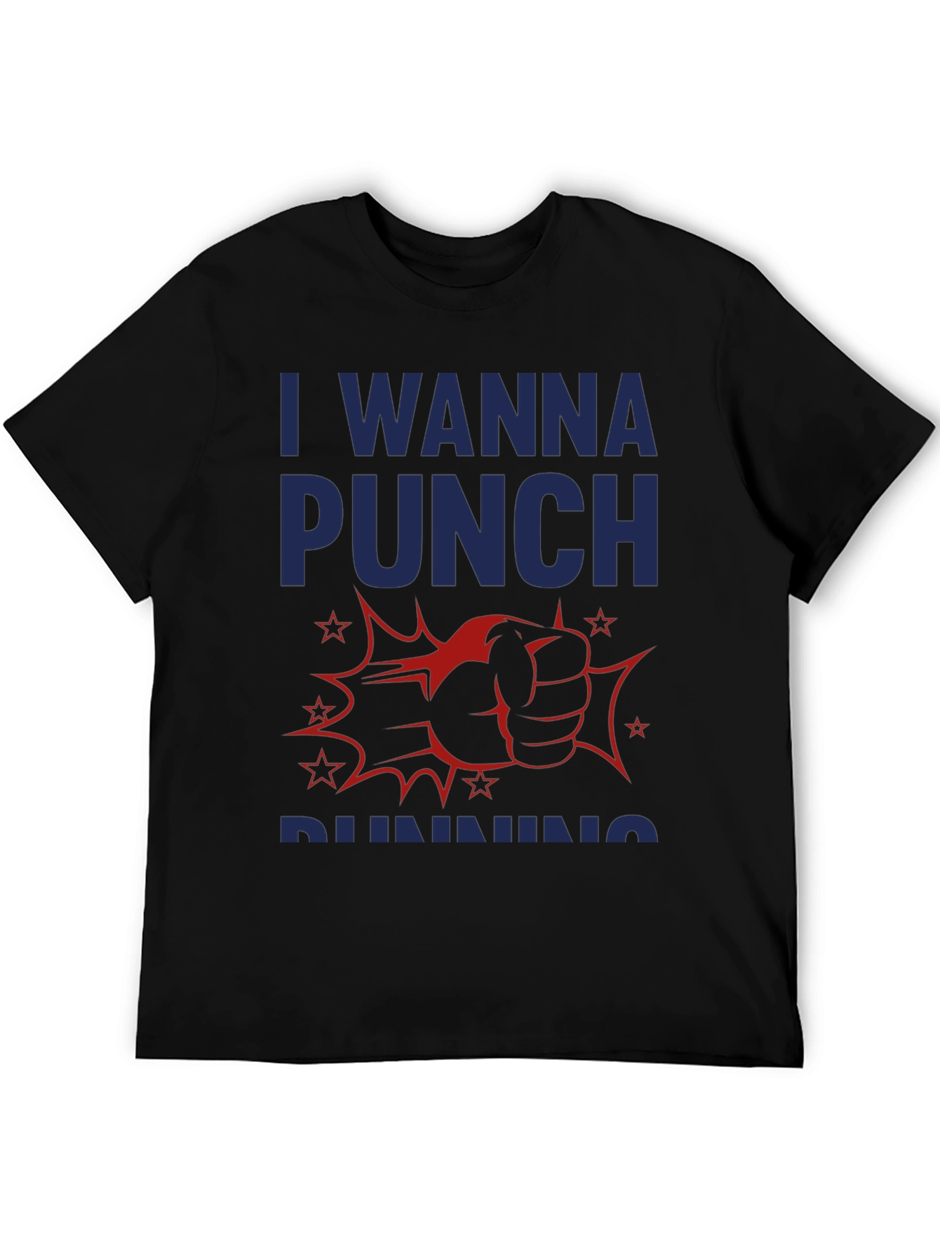 Black I Wanna Punch Running Funny Graphic T-Shirt view 5