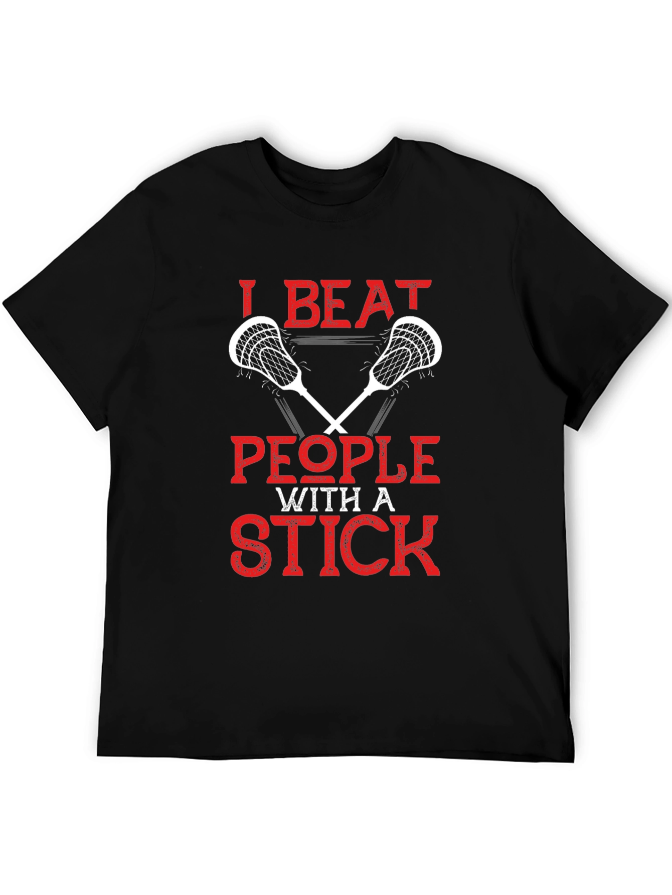 Black I Beat People With a Stick Lacrosse T-Shirt view 5