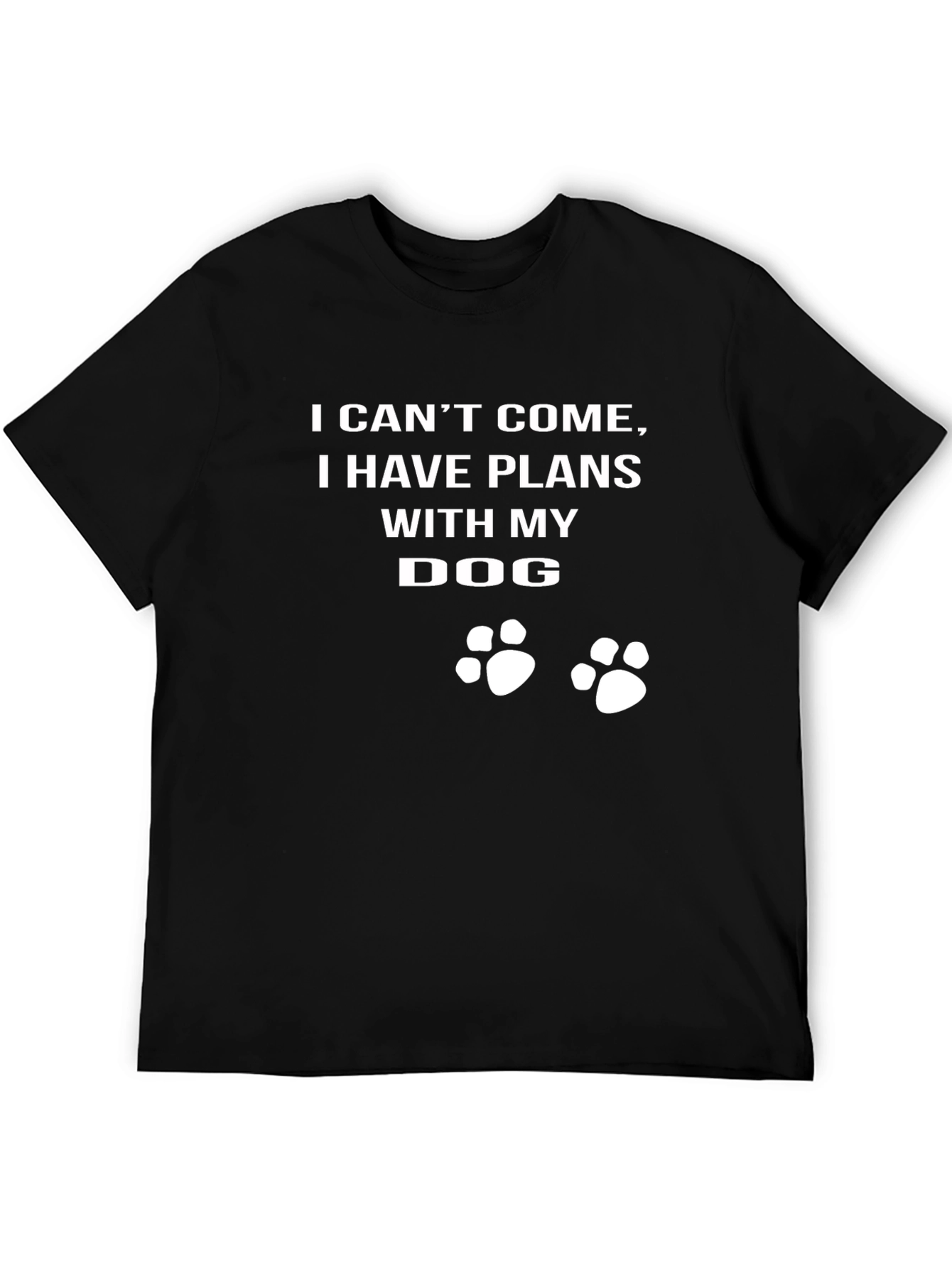 Dog Lover T-Shirt - I Have Plans With My Dog - 5
