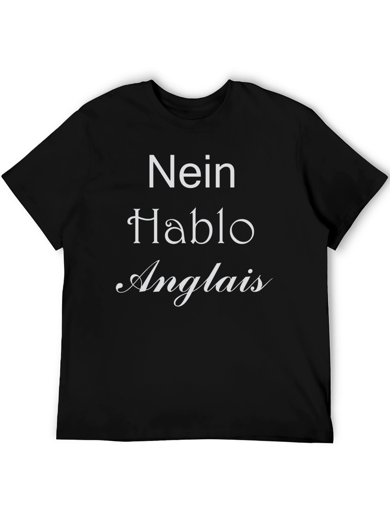 Black Nein Hablo Anglais Black T-Shirt Novelty  view 5