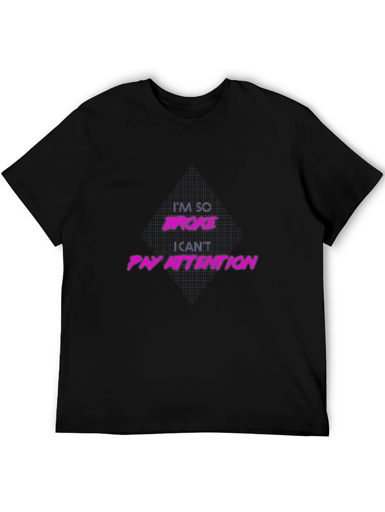 Black I'm So Broke Funny T-Shirt view 5