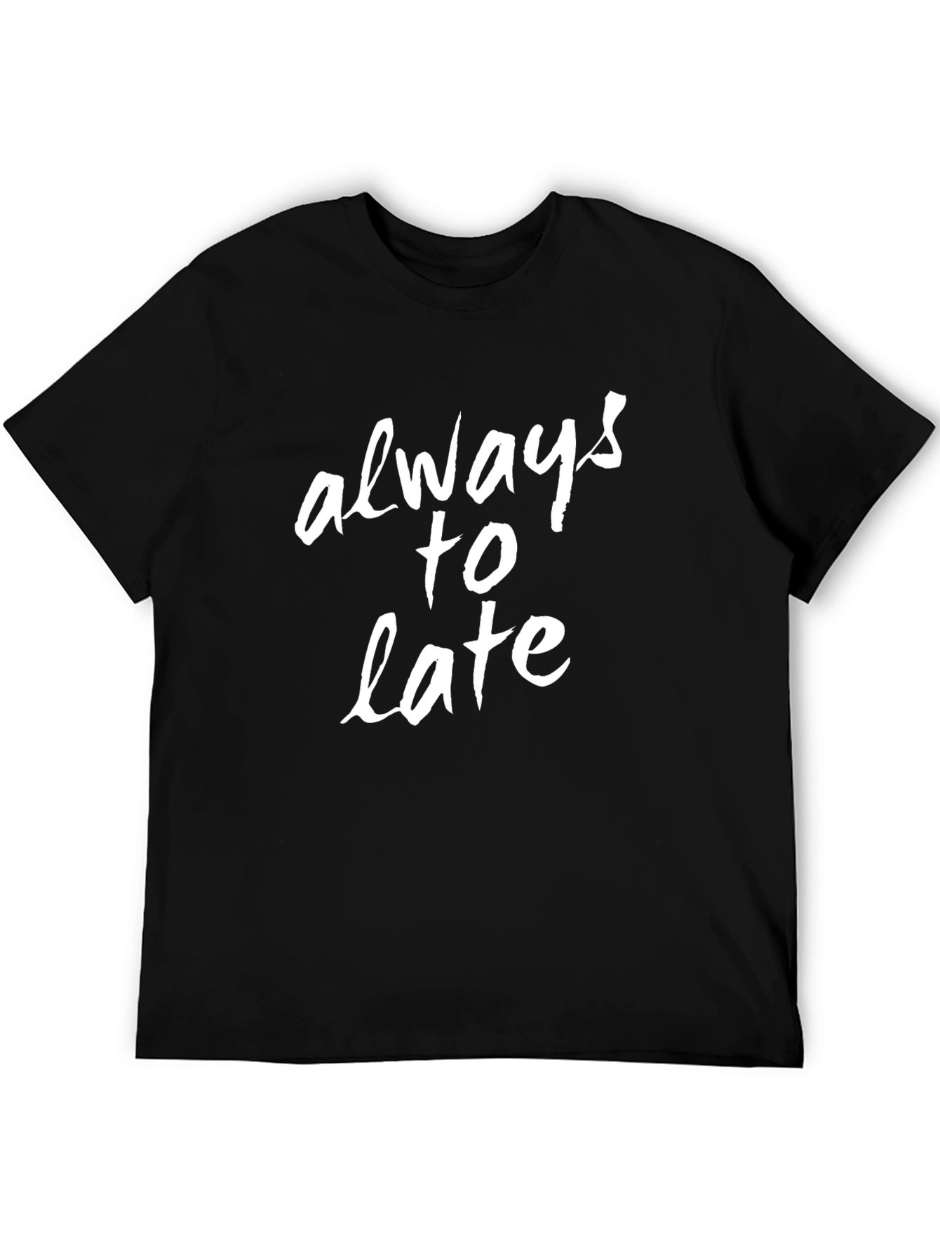 Black Always Too Late Graphic Tee - Black Casual Shirt view 5