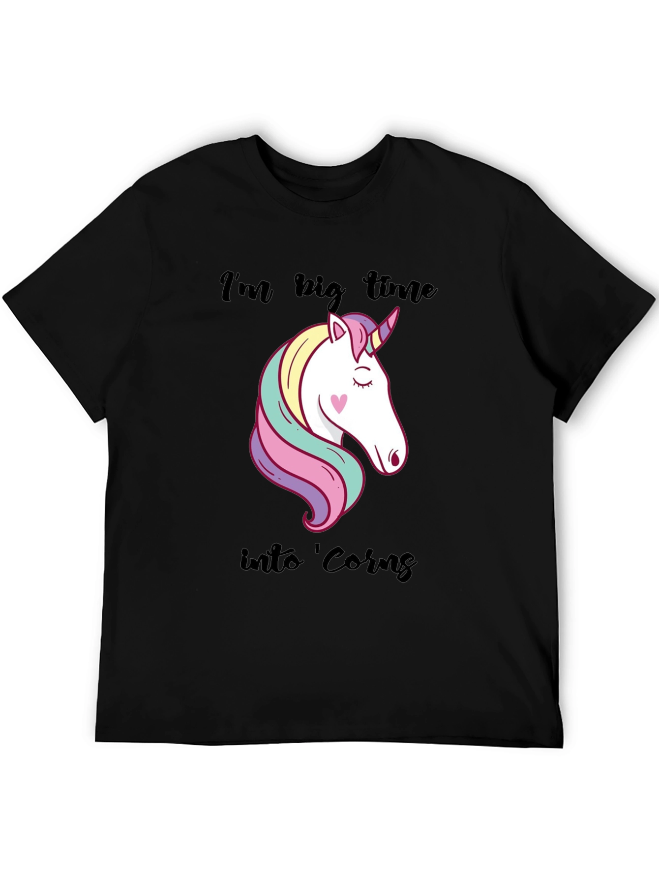 Black Unicorn Graphic T-Shirt: I'm Big Time Into 'Corns Tee view 5