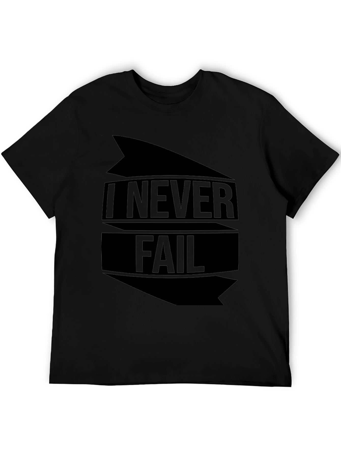 Black I NEVER FAIL Graphic Tee - Bold Statement T-Shirt view 5