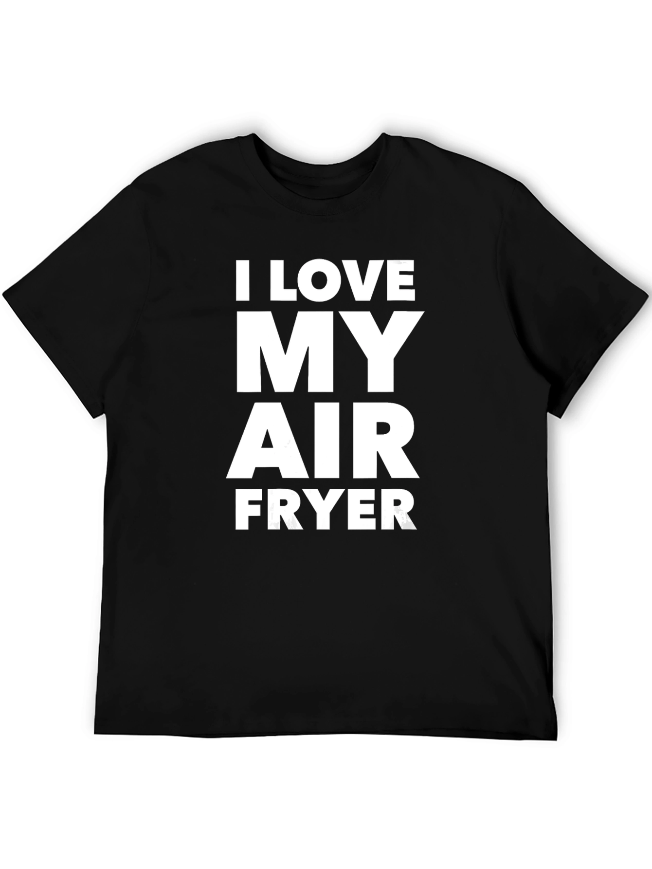 I Love My Air Fryer Black T-Shirt - 5