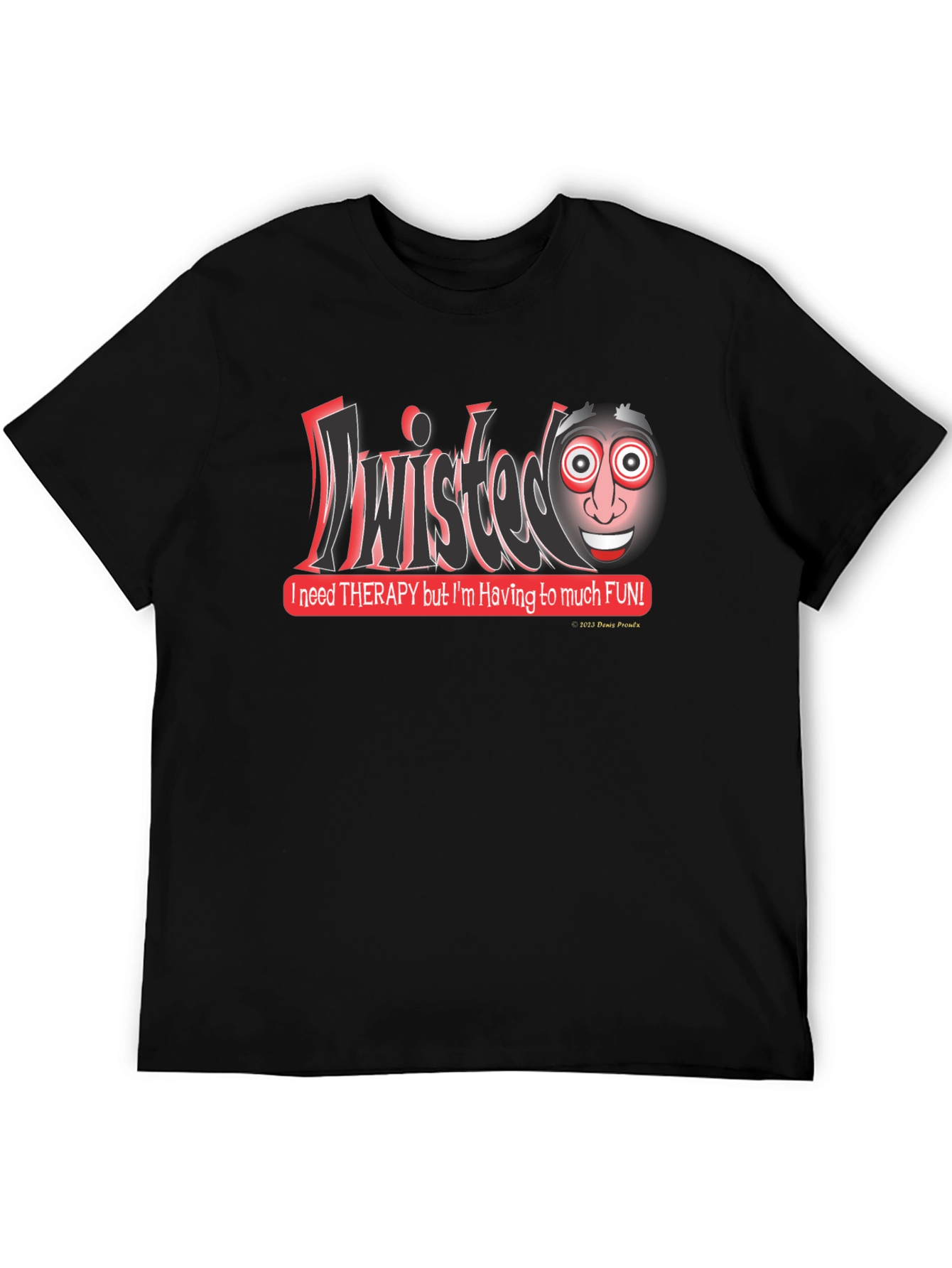 Black Twisted Humor Graphic T-Shirt - Funny Therapy Saying Tee view 5