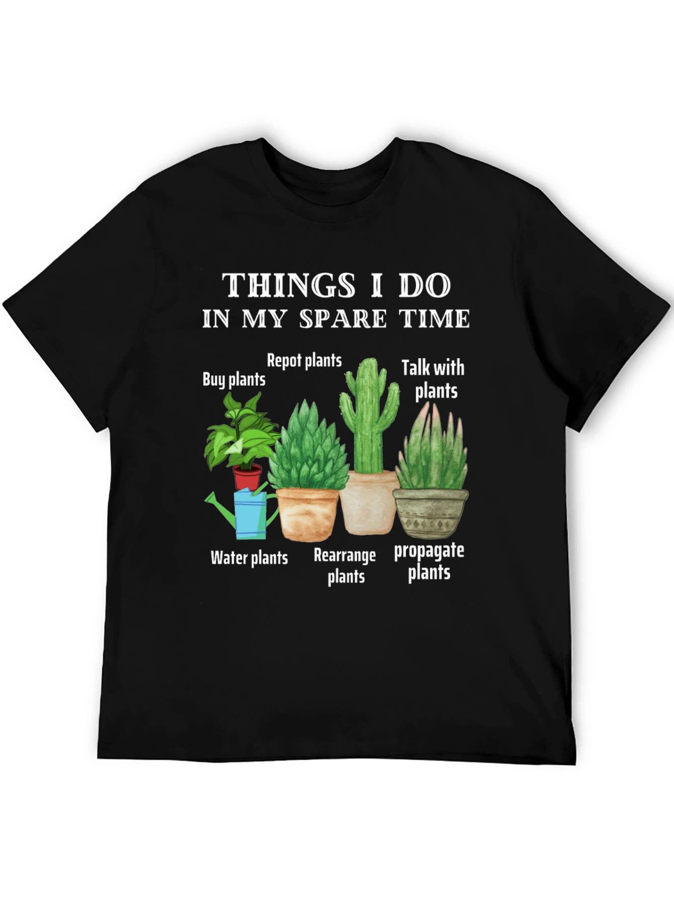 Black Plant Lover T-Shirt: Things I Do In My Spare Time view 5