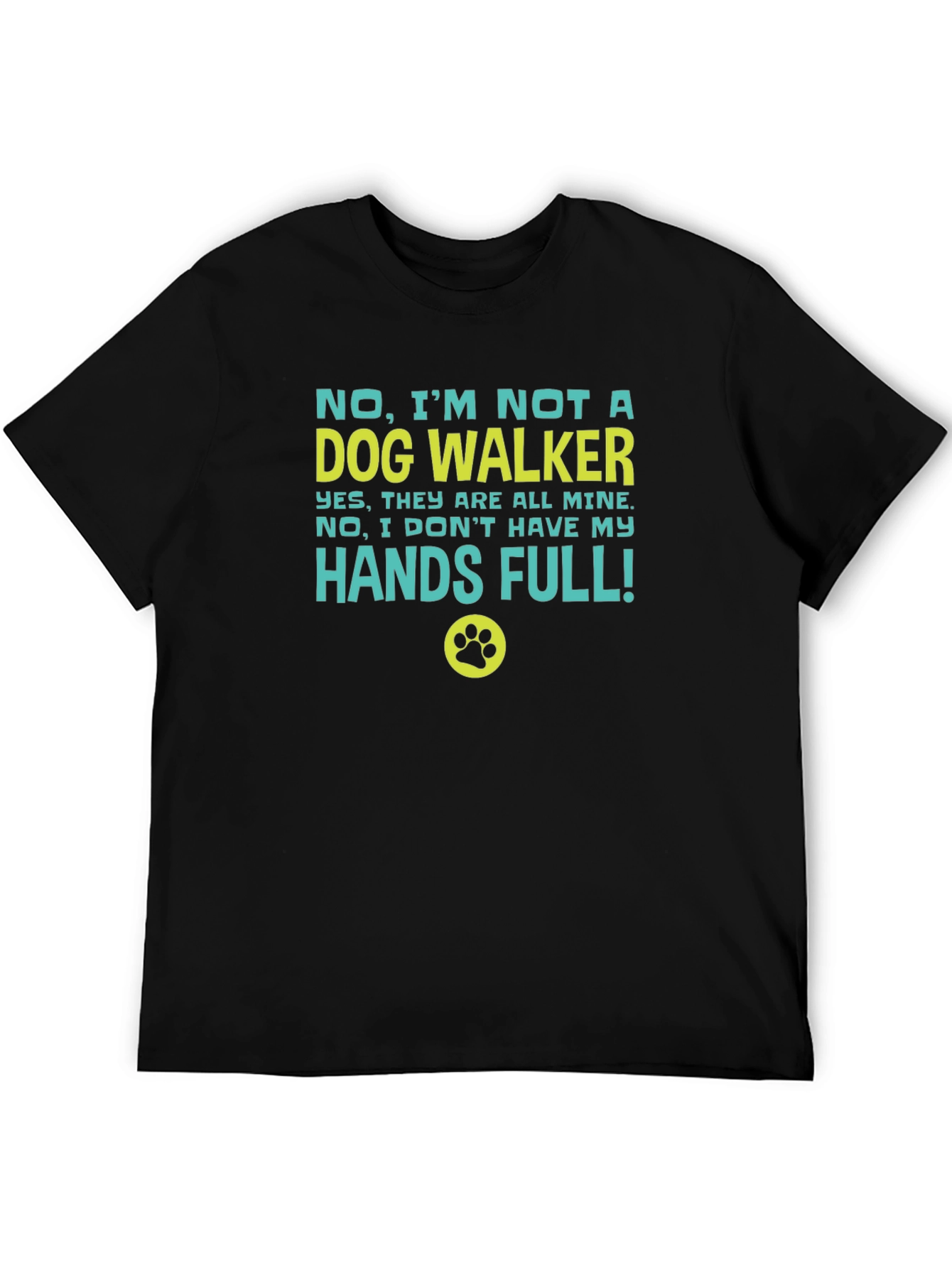 Black Funny Dog Owner T-Shirt - Hands Full view 5