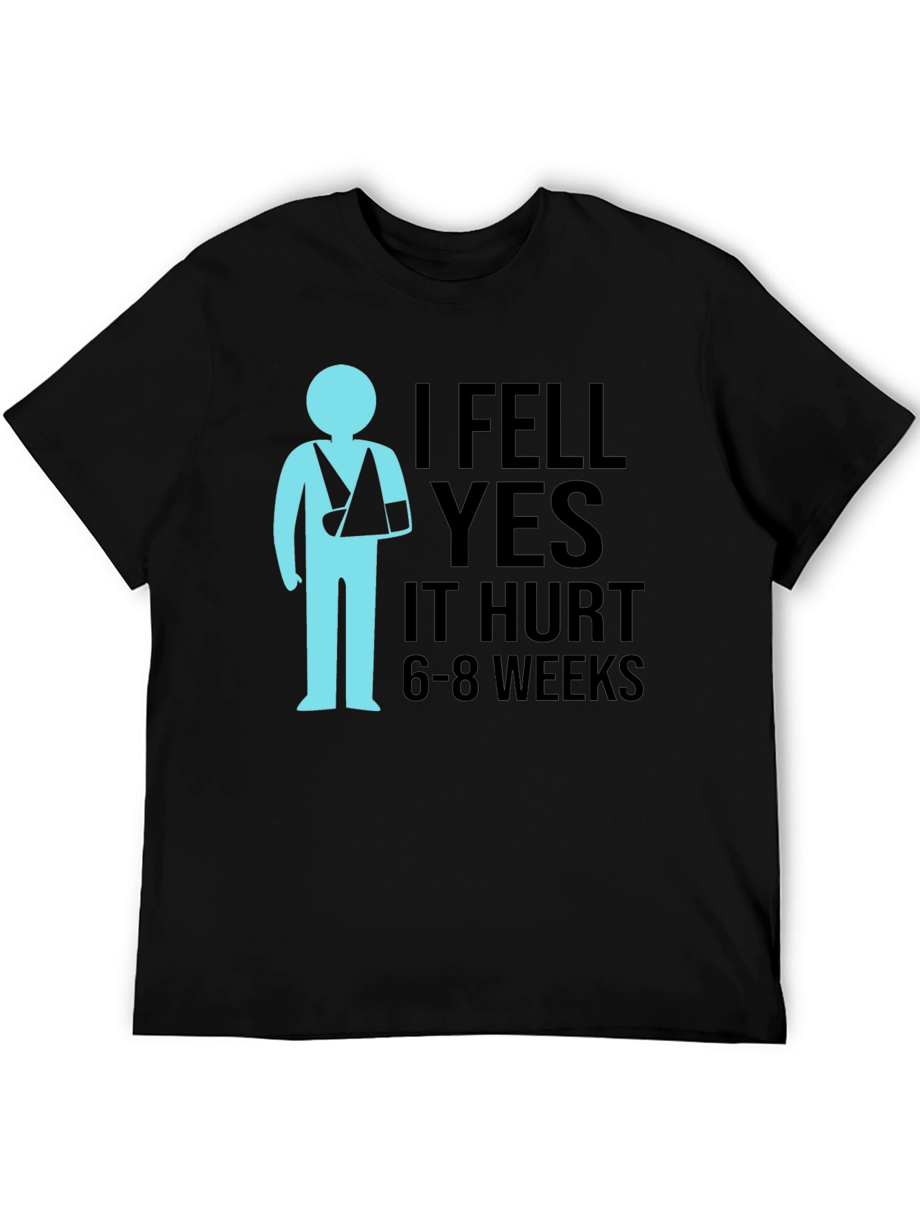 Black I Fell Yes It Hurt Graphic Tee - Broken Arm T-Shirt view 5