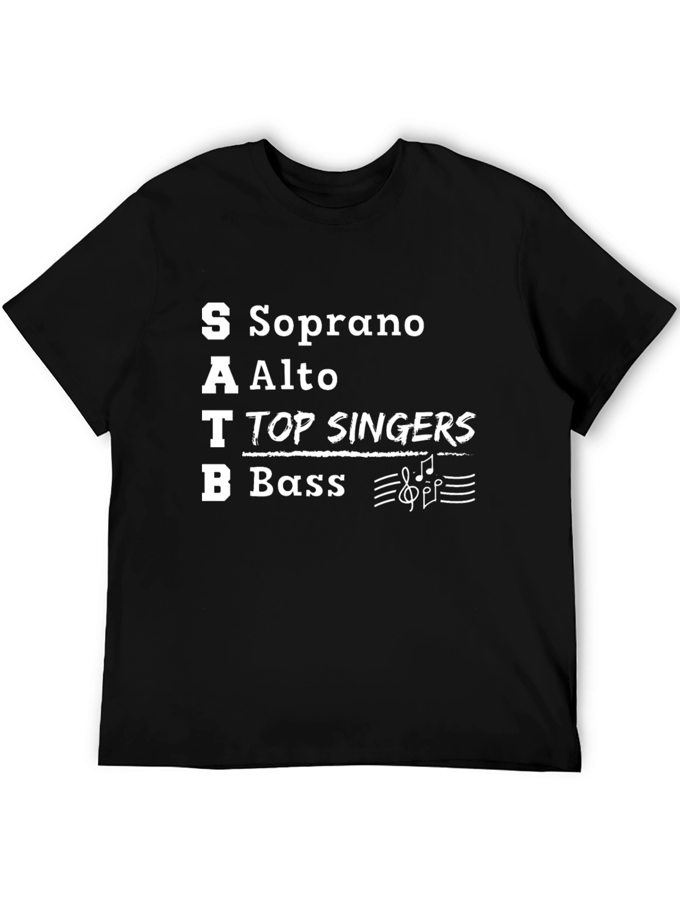Black SATB Choir Singer T-Shirt - Soprano Alto Tenor Bass view 5