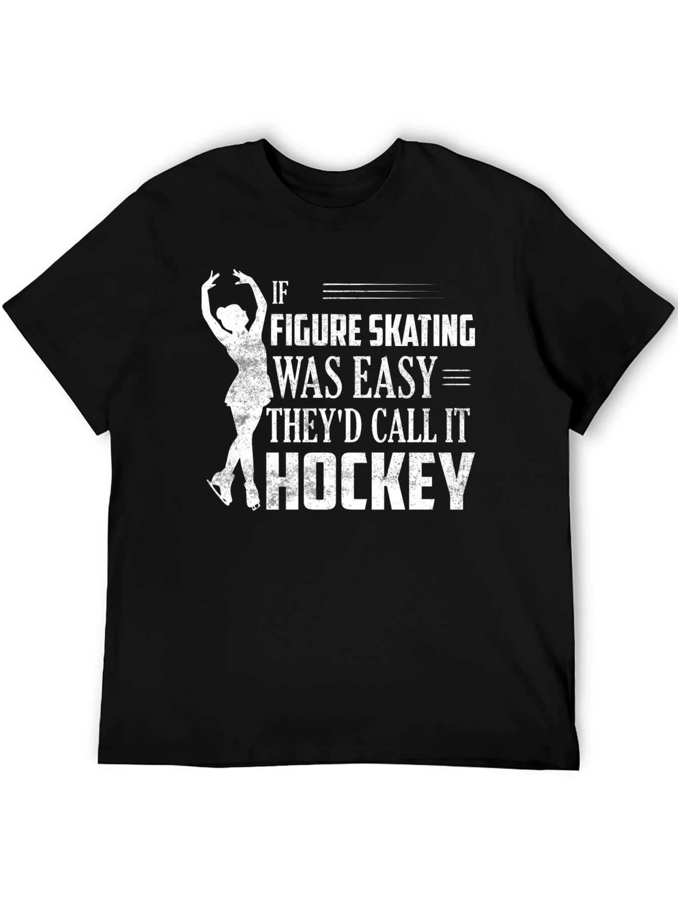 Black Figure Skating T-Shirt: If Figure Skating Was Easy... view 5