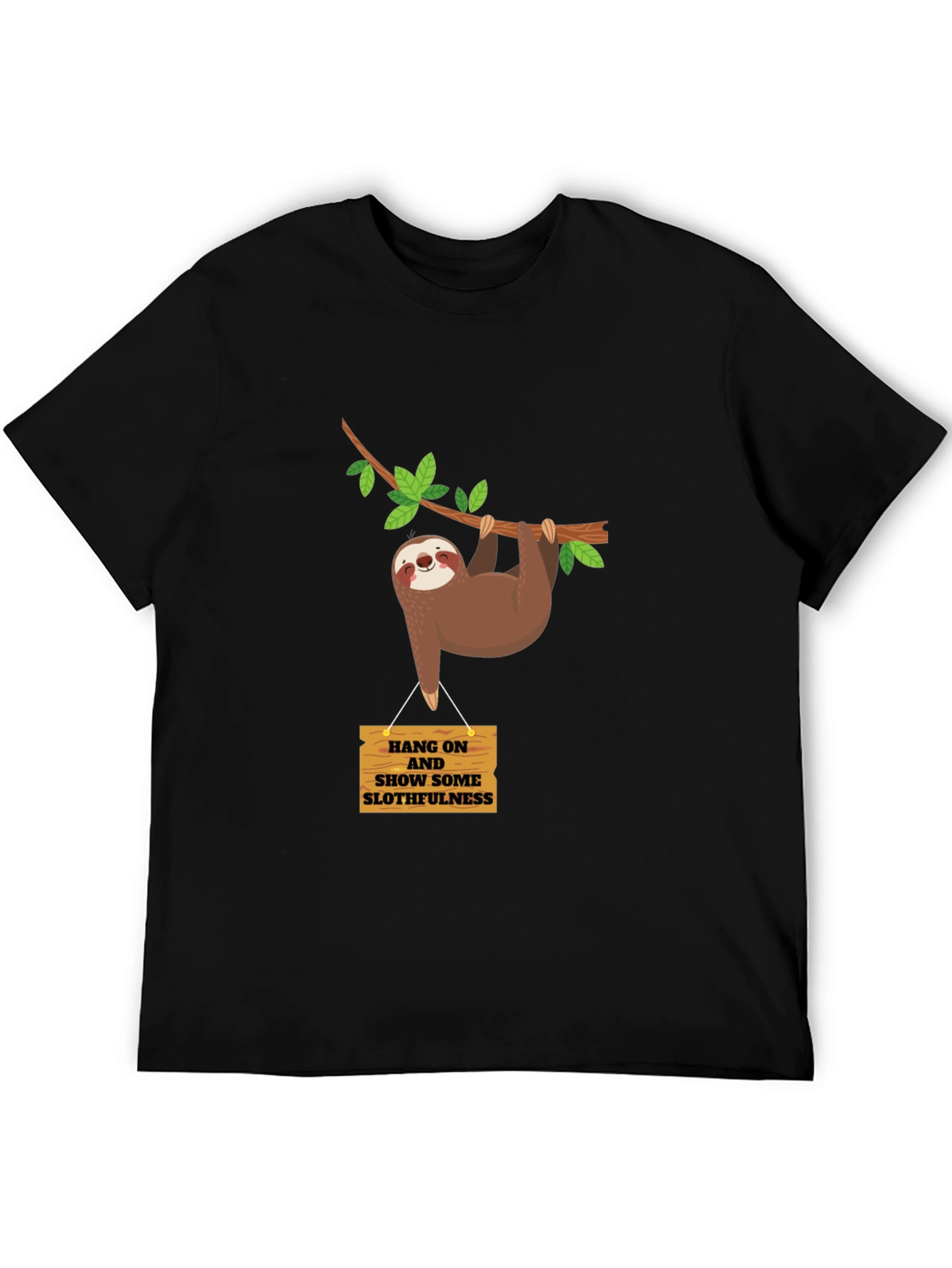Black Funny Sloth T-Shirt - Hang On, Show Some Slothfulness view 5