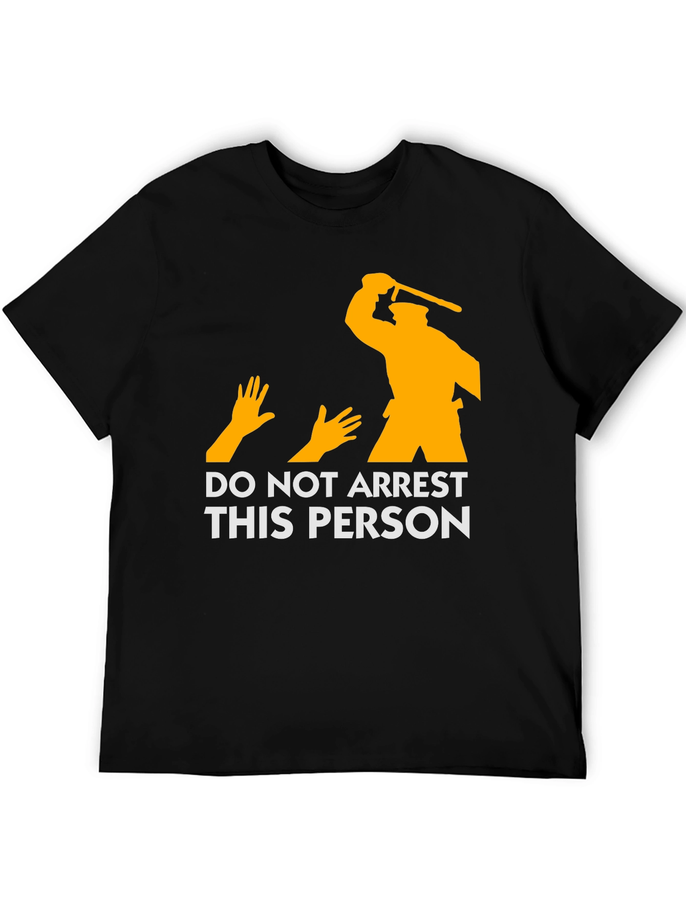 Black DO NOT ARREST THIS PERSON Graphic T-Shirt view 5