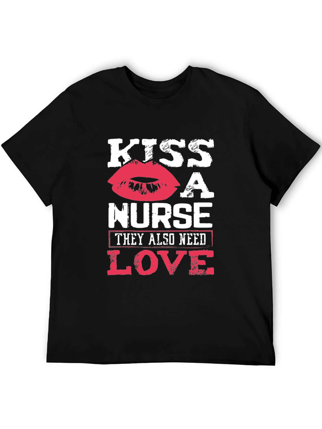 Black Kiss a Nurse T-Shirt - They Need Love Too! view 5