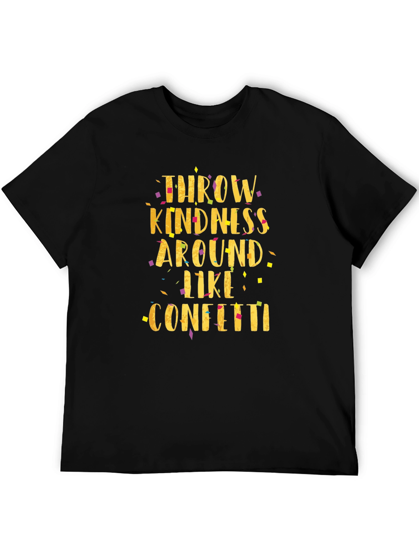 Black Throw Kindness Like Confetti Black T-Shirt view 5