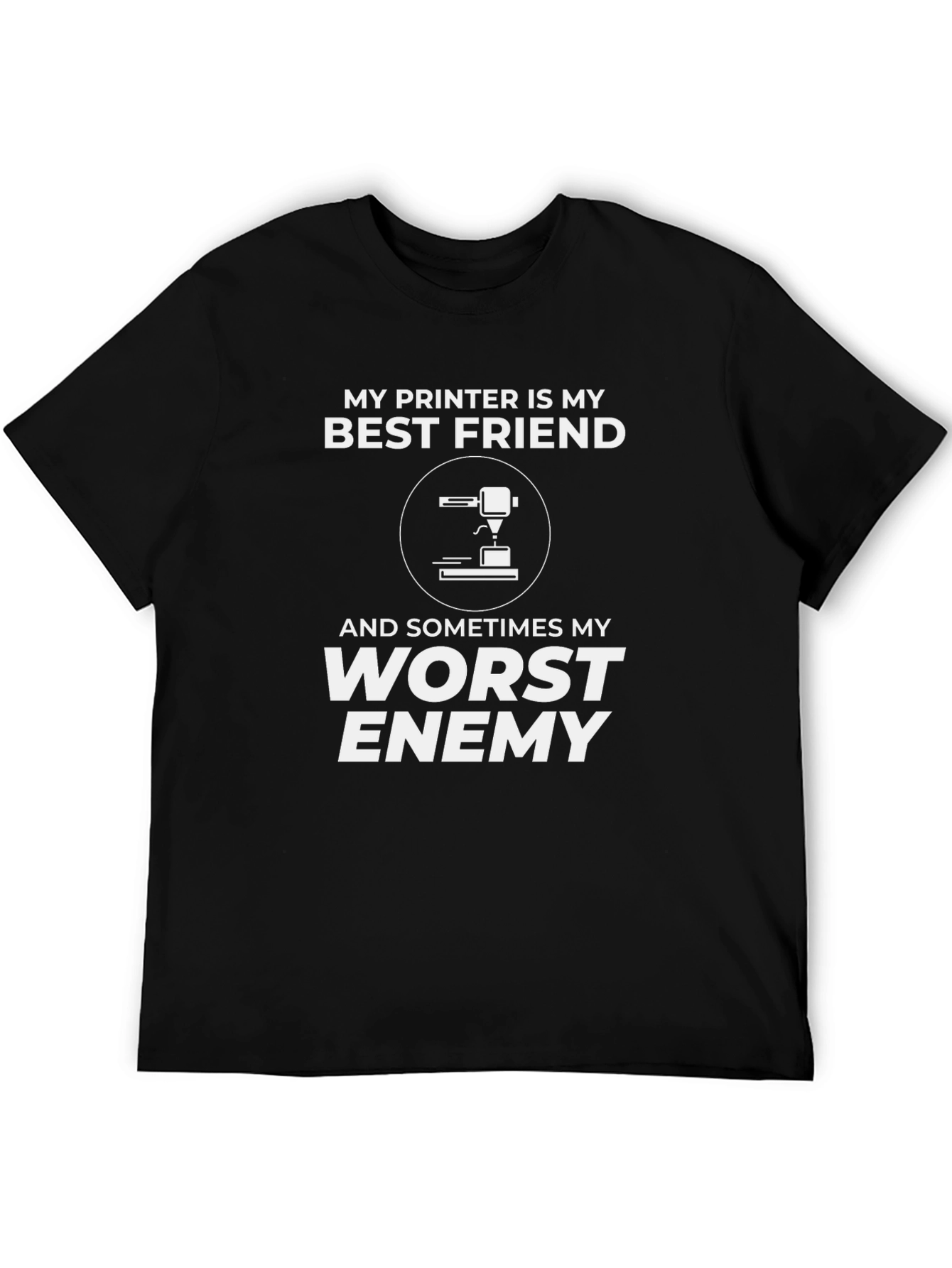 Black My Printer is My Best Friend T-Shirt view 5
