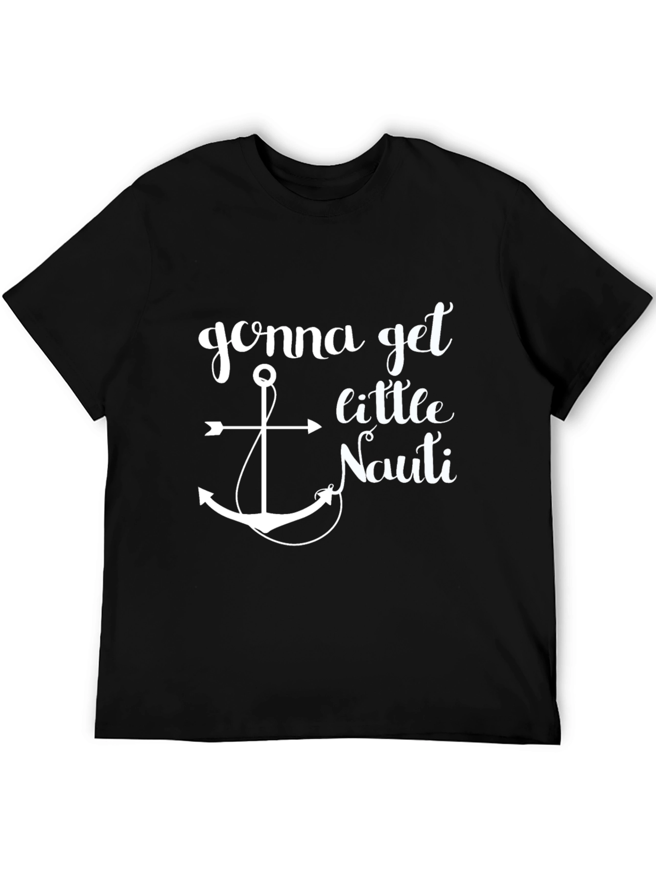 Black Gonna Get Little Nauti Black T-Shirt view 5