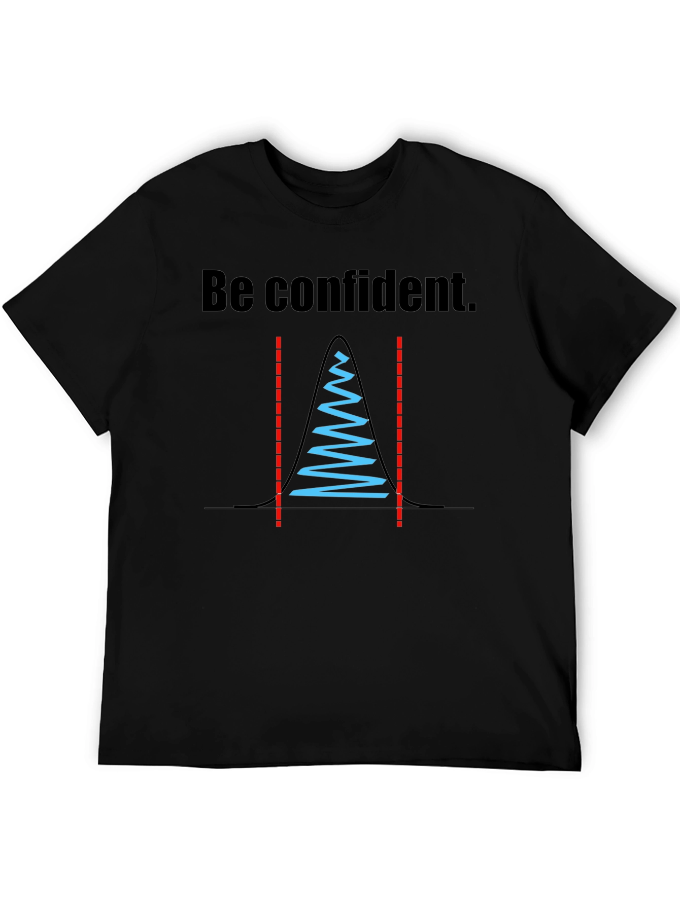 Black Be Confident Statistician T-Shirt view 5