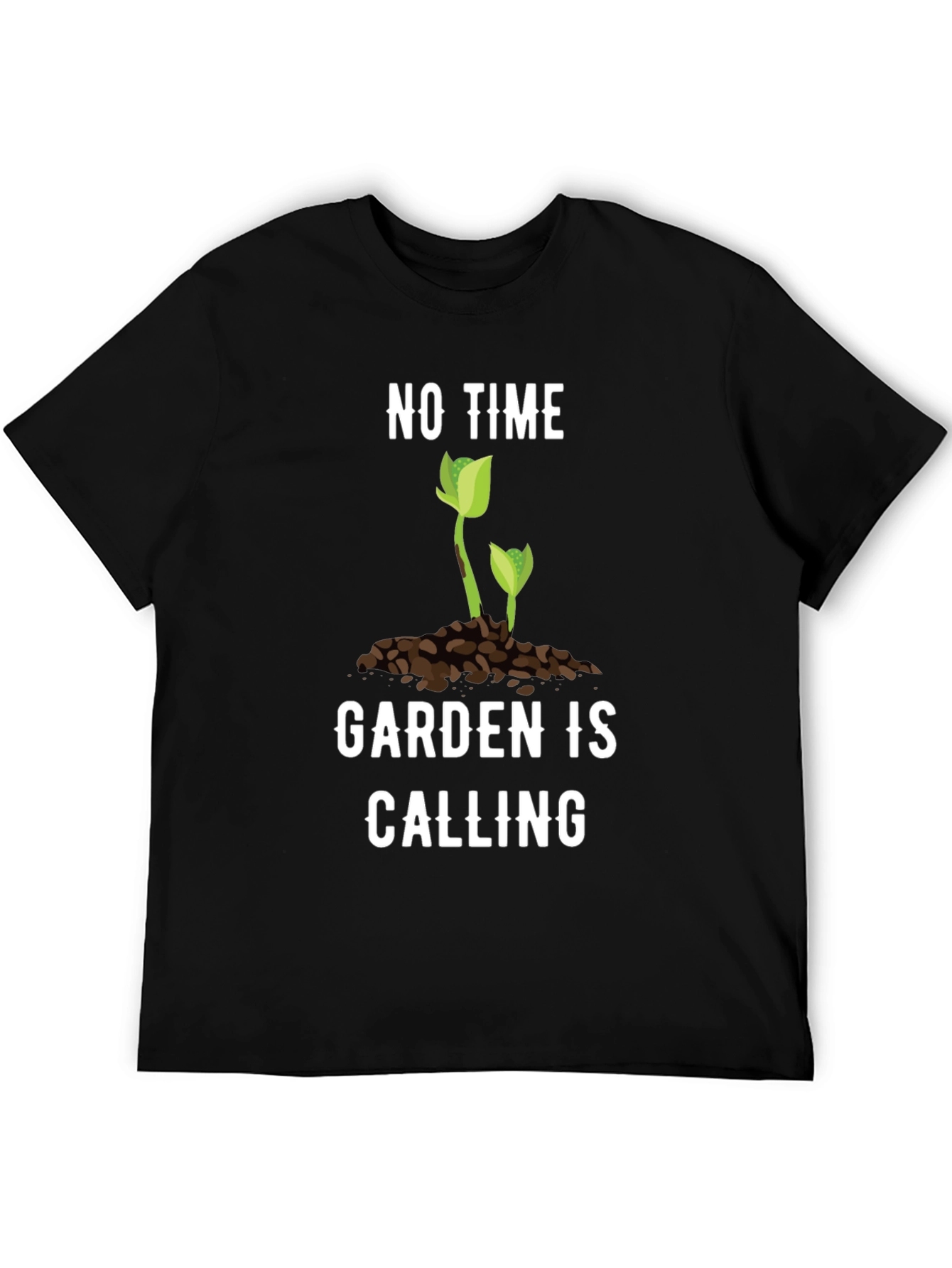 Black Gardening T-Shirt - "No Time, Garden is Calling" Tee view 5